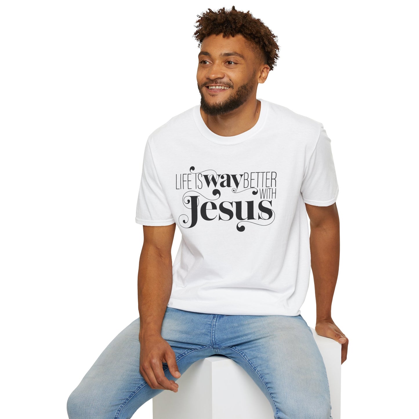 LIFE IS BETTER WITH JESUS T-SHIRT, HIS WAY IS BETTER, FAITH TEE