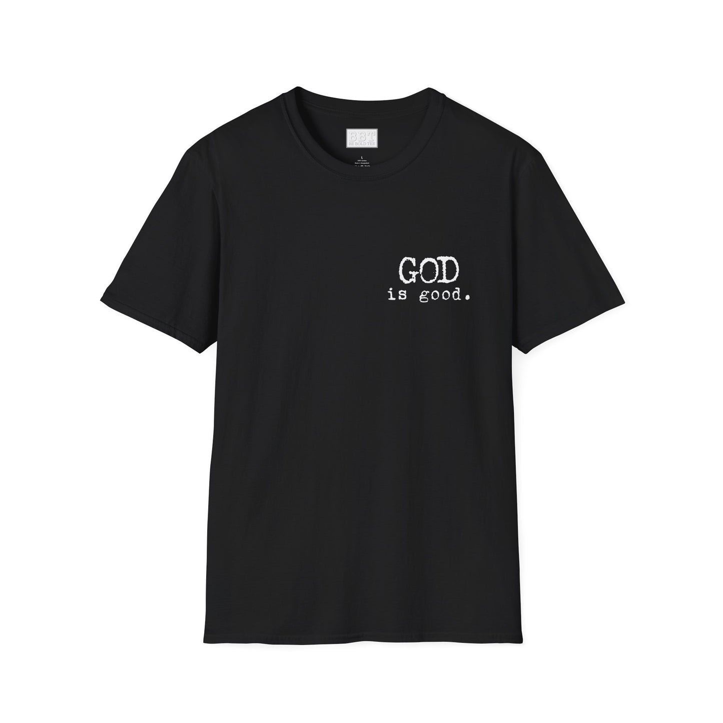 GOD IS GOOD!! Tee-Shirt NEW!