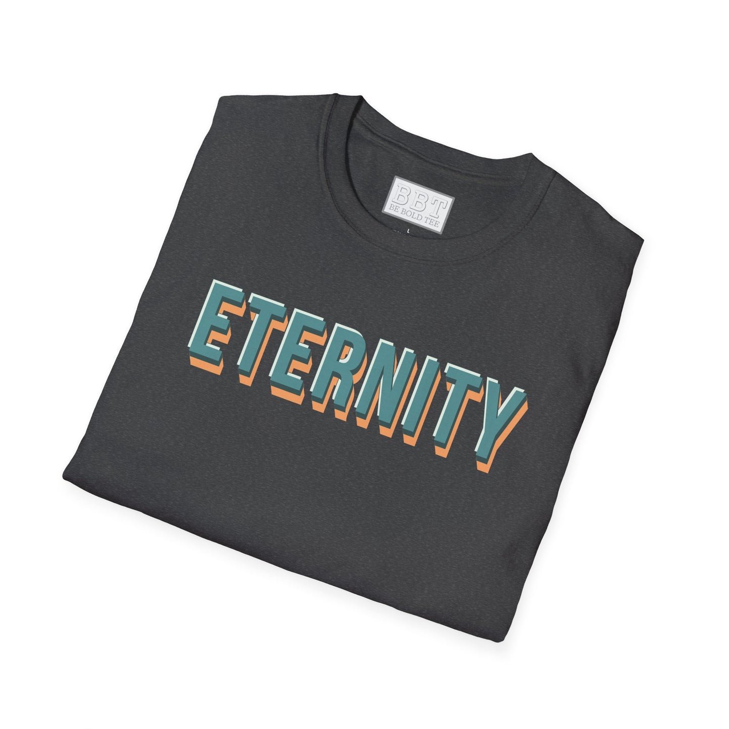 ETERNITY, Inspirational tees, Summer camp tee,  Tee-Shirt for NEW!