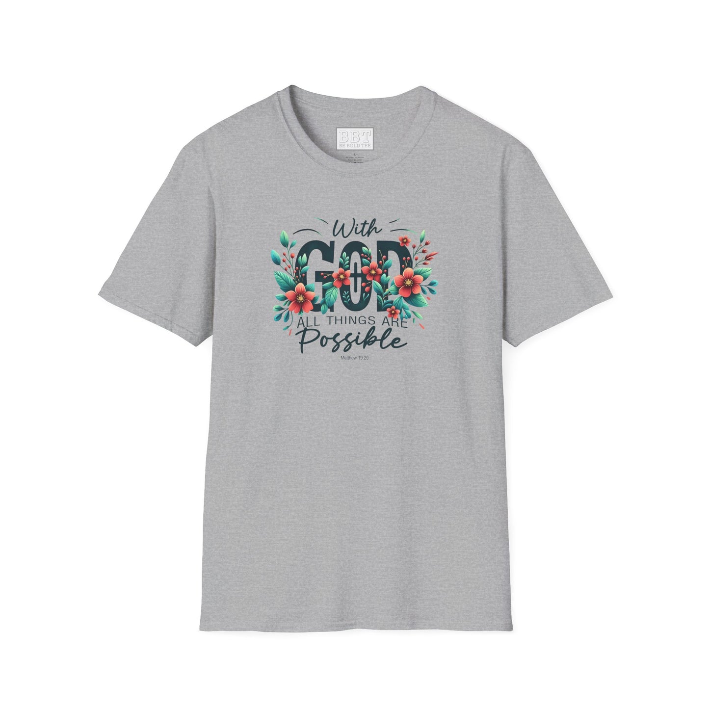 WITH GOD ALL THINGS ARE POSSIBLE Tee-Shirt for NEW!