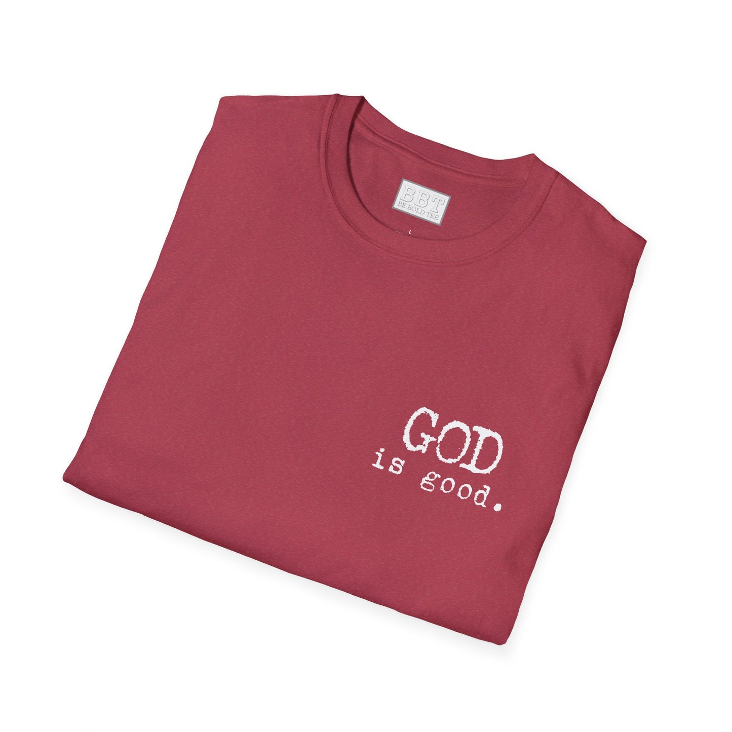 GOD IS GOOD!! Tee-Shirt NEW!
