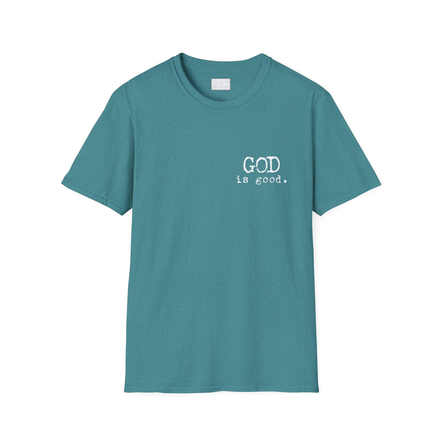 GOD IS GOOD!! Tee-Shirt NEW!