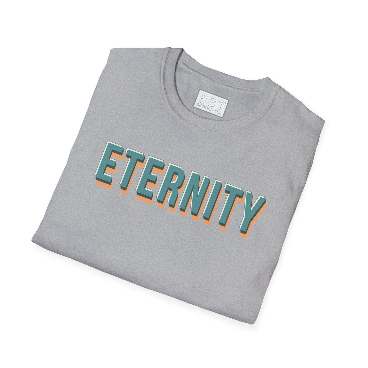 ETERNITY, Inspirational tees, Summer camp tee,  Tee-Shirt for NEW!