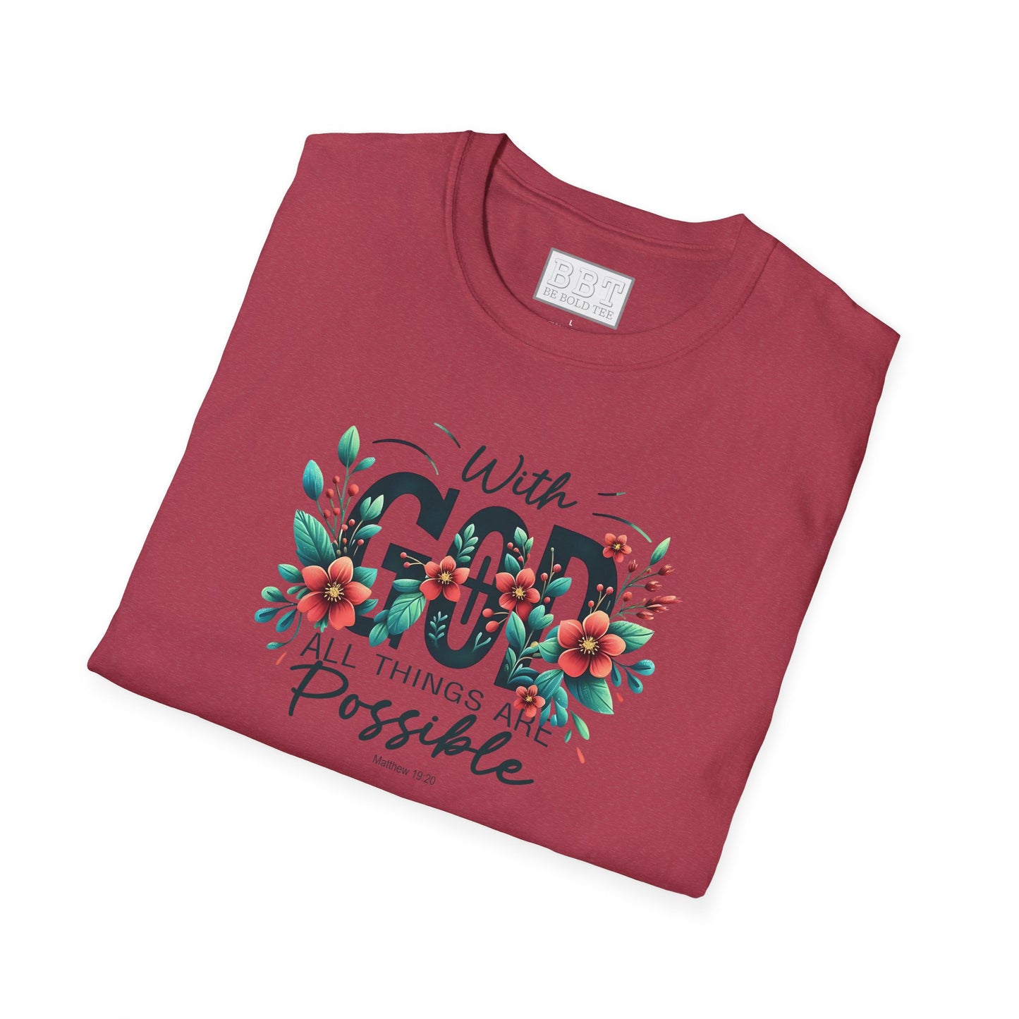 WITH GOD ALL THINGS ARE POSSIBLE Tee-Shirt for NEW!