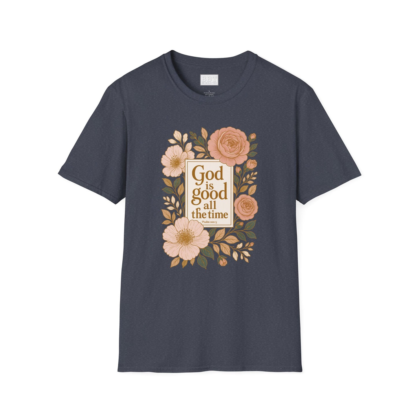 GOD IS GOOD ALL THE TIME ROSE GOLD FLORAL T-SHIRT NEW!