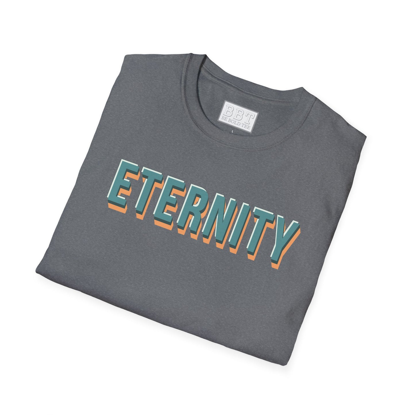 ETERNITY, Inspirational tees, Summer camp tee,  Tee-Shirt for NEW!