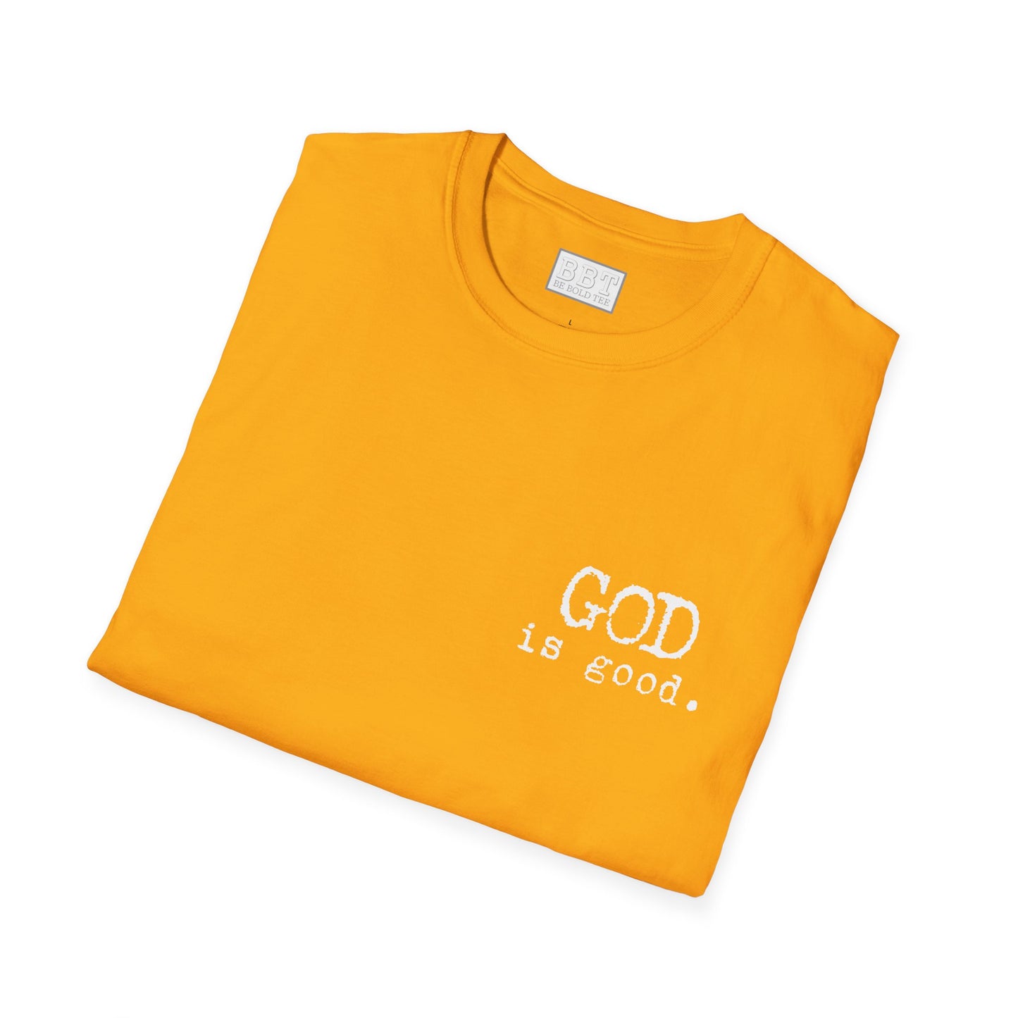 GOD IS GOOD!! Tee-Shirt NEW!