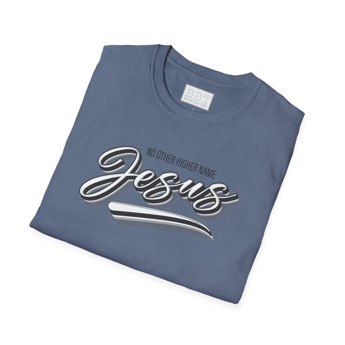 JESUS : NO OTHER HIGHER NAME Tee-Shirt for NEW!