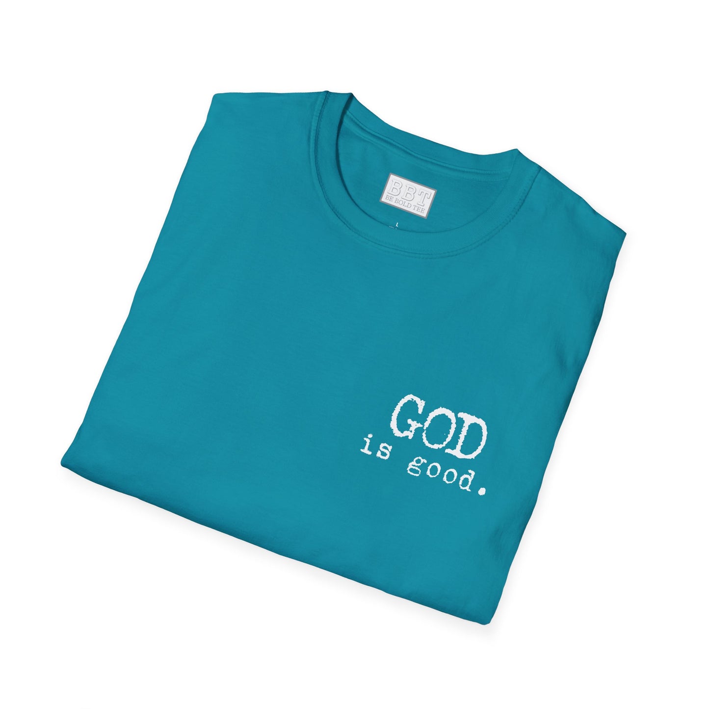 GOD IS GOOD!! Tee-Shirt NEW!