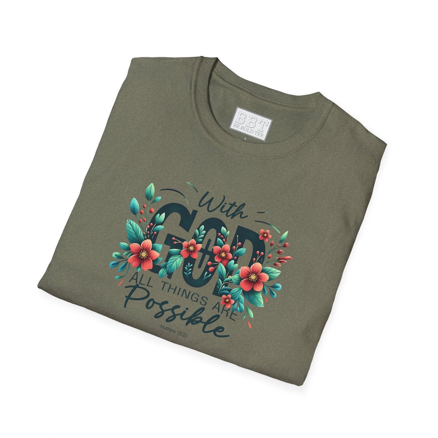 WITH GOD ALL THINGS ARE POSSIBLE Tee-Shirt for NEW!