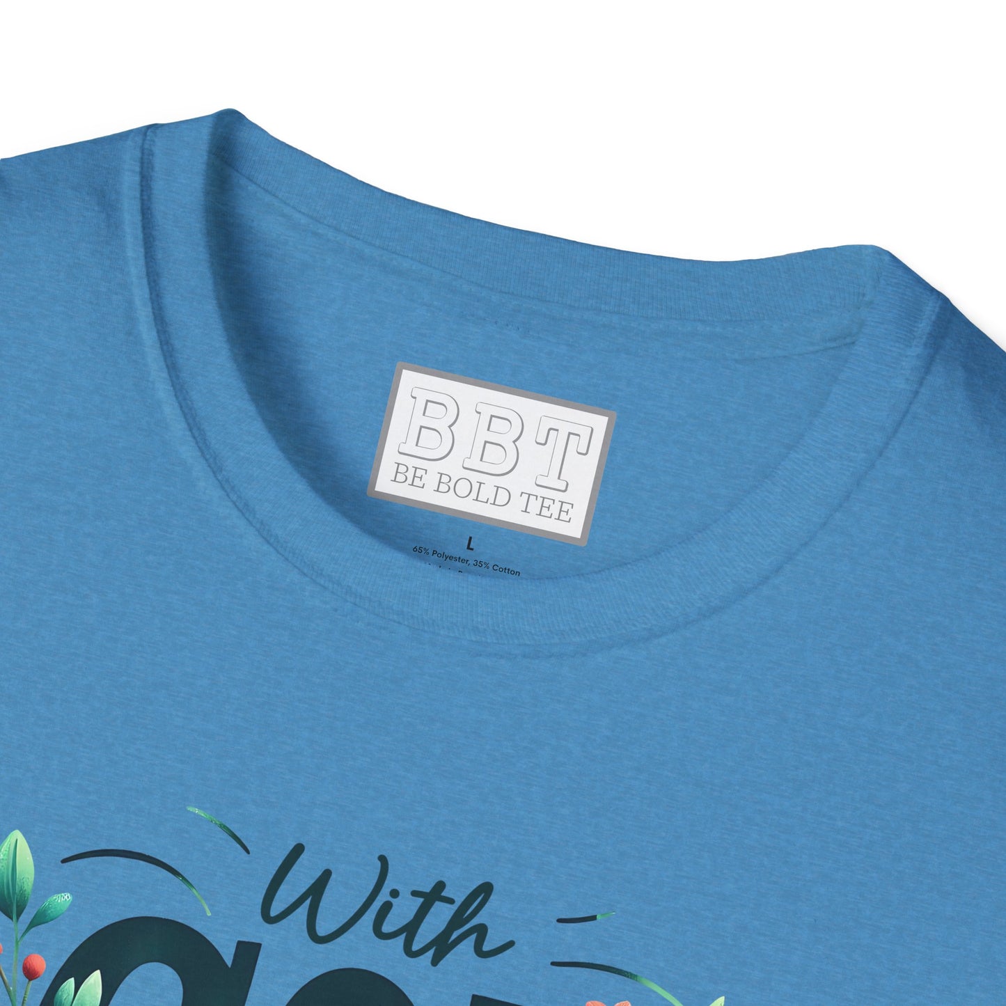 WITH GOD ALL THINGS ARE POSSIBLE Tee-Shirt for NEW!