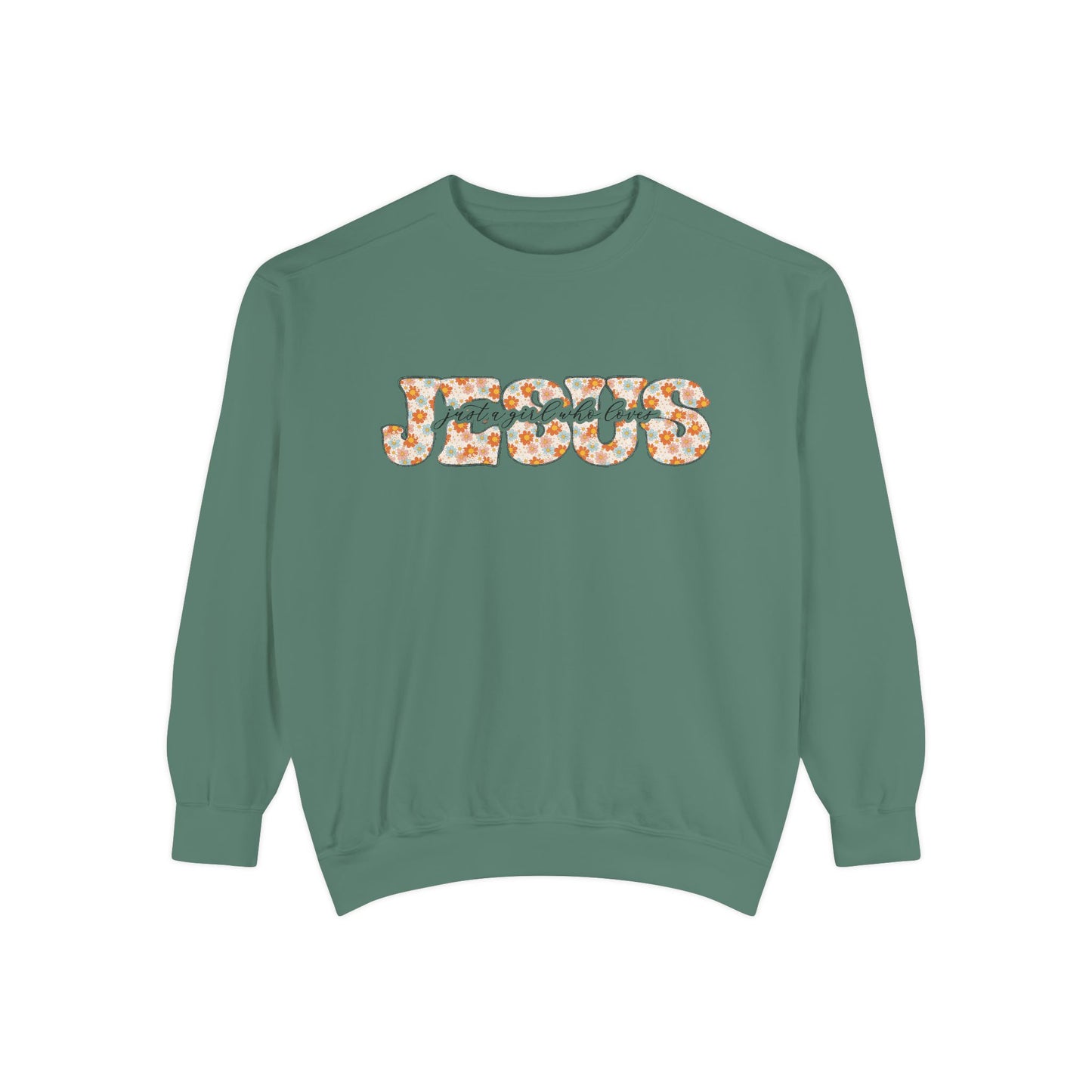 Just A Girl Who Loves Jesus Sweatshirt