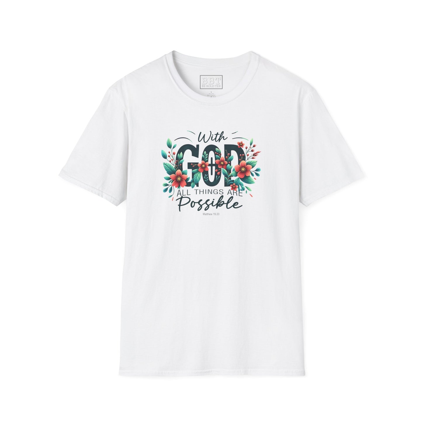 WITH GOD ALL THINGS ARE POSSIBLE Tee-Shirt for NEW!