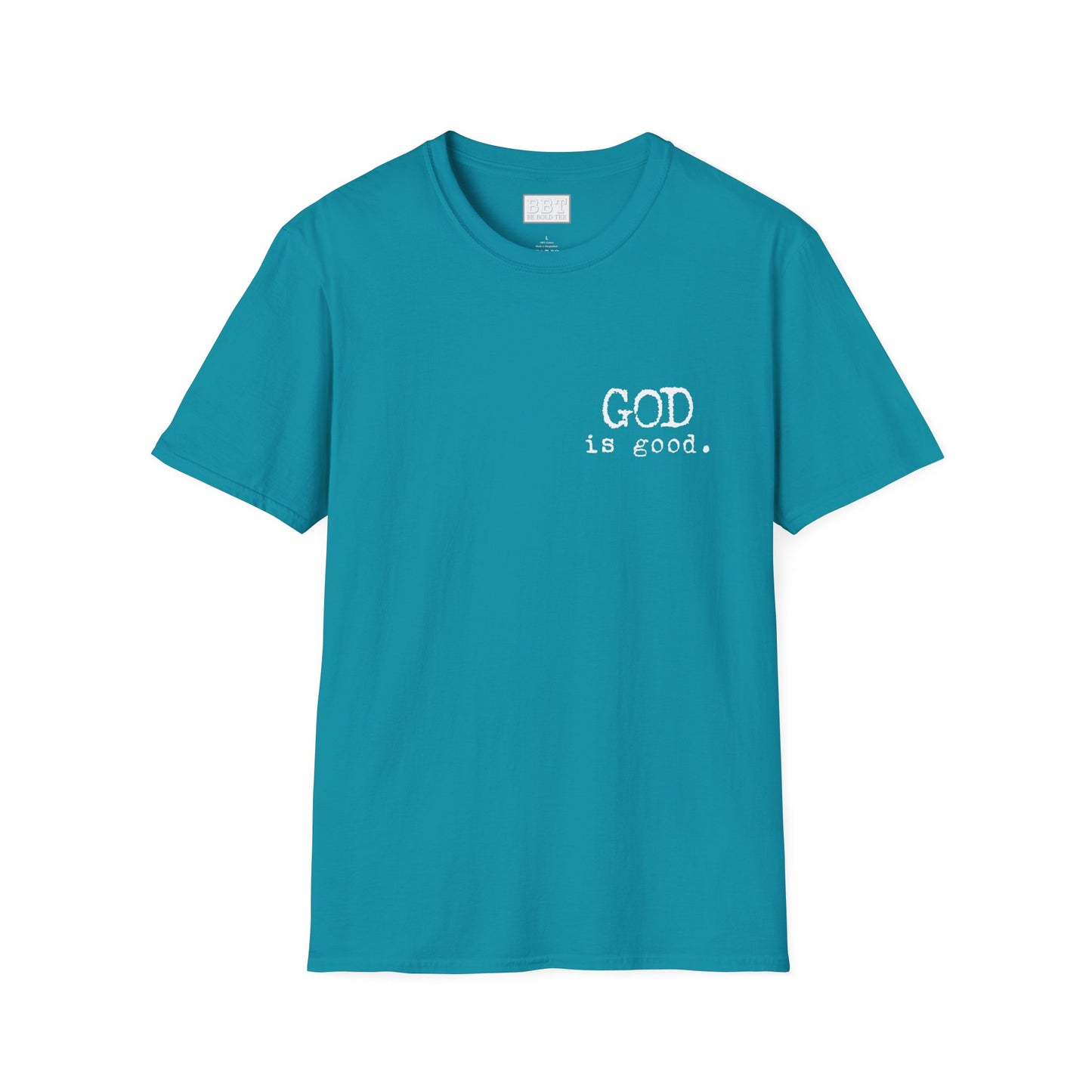 GOD IS GOOD!! Tee-Shirt NEW!