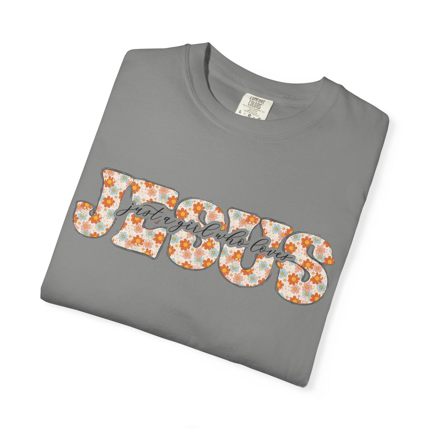 Just a Girl Who Loves Jesus T-Shirt