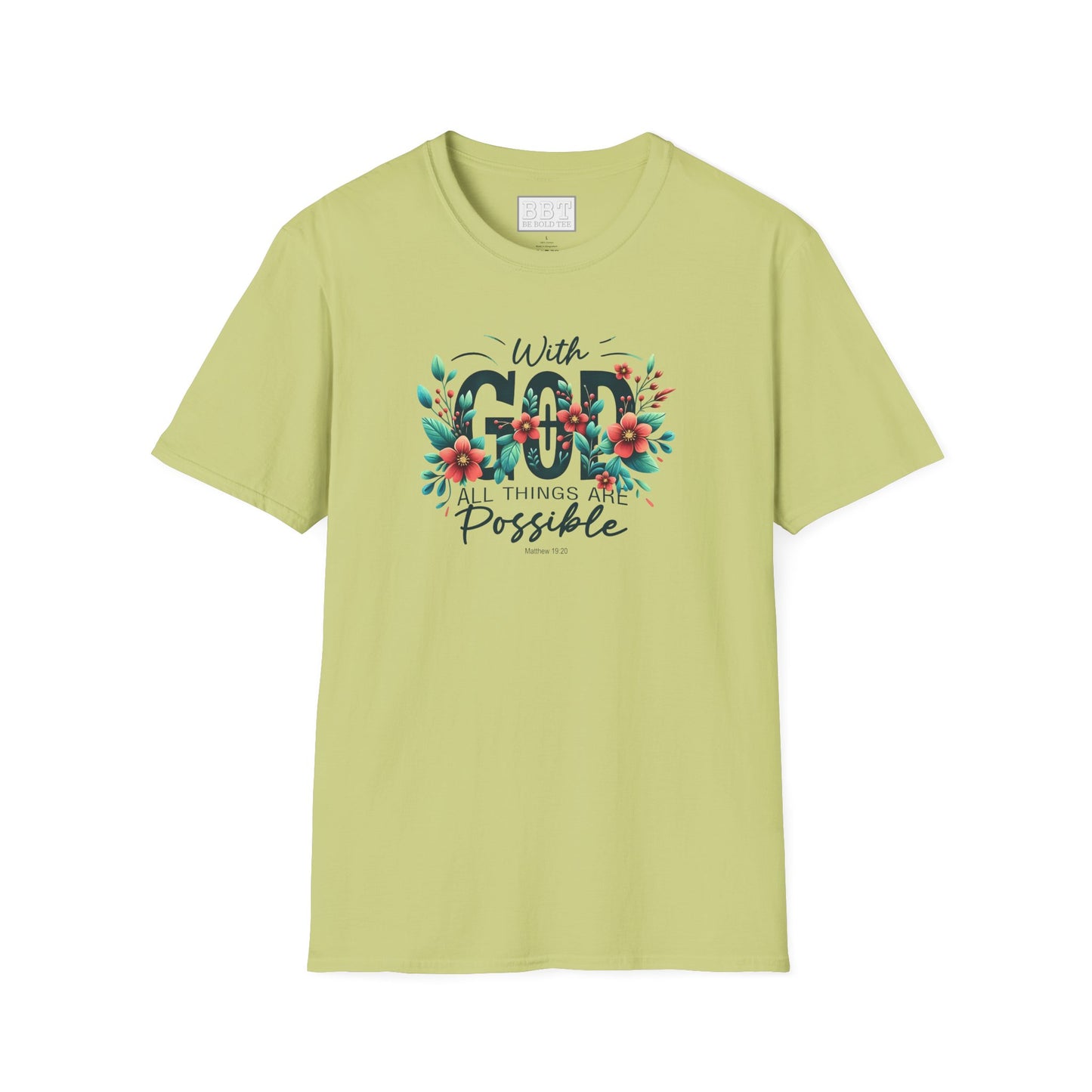 WITH GOD ALL THINGS ARE POSSIBLE Tee-Shirt for NEW!