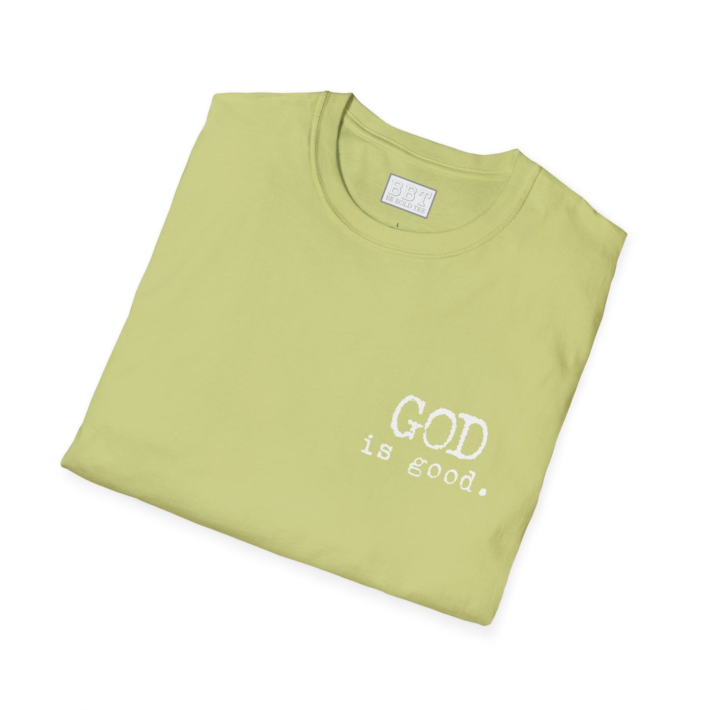GOD IS GOOD!! Tee-Shirt NEW!