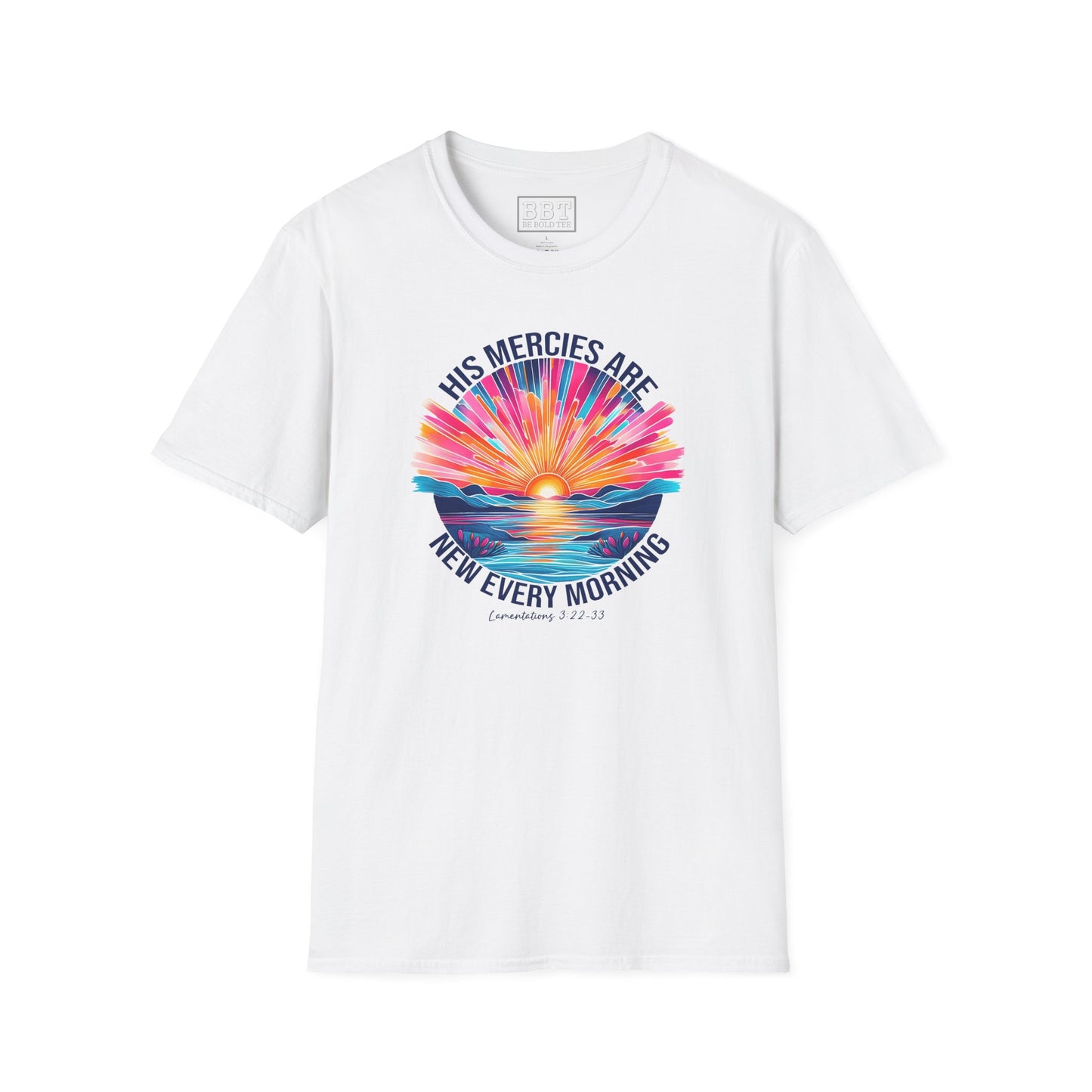 HIS MERCIES ARE NEW EVERY MORNING Tee-Shirt NEW!