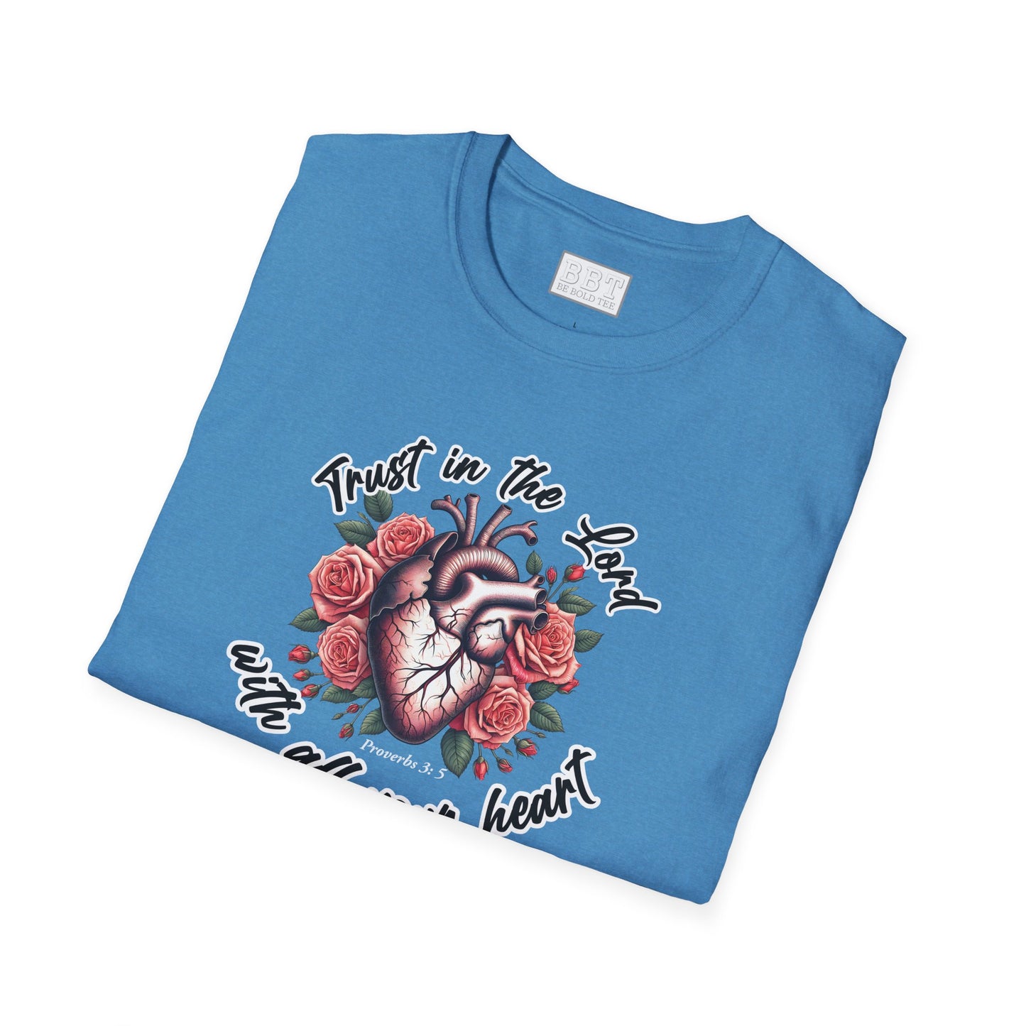 TRUST IN THE LORD WITH ALL YOUR HEART Tee-Shirt NEW!