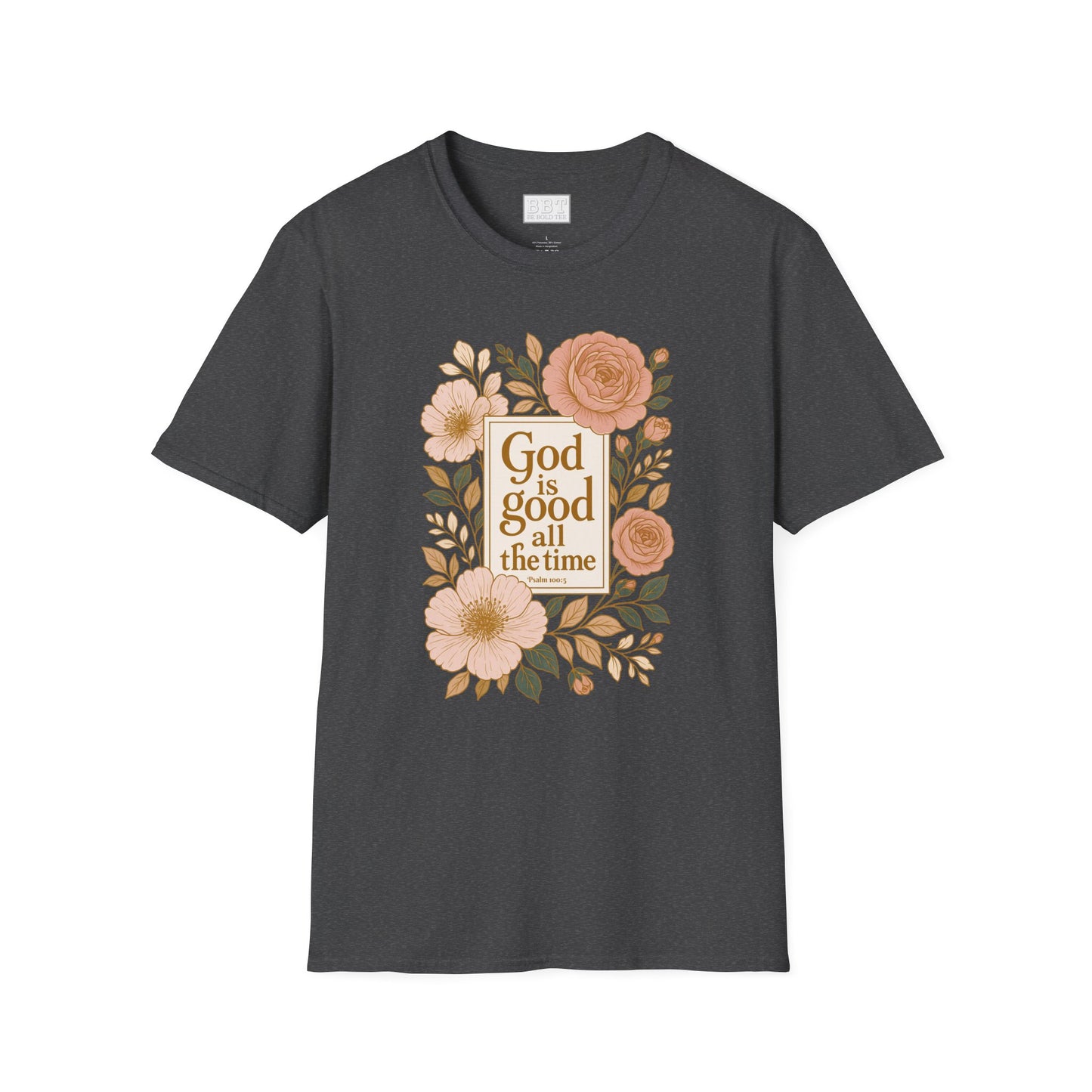 GOD IS GOOD ALL THE TIME ROSE GOLD FLORAL T-SHIRT NEW!