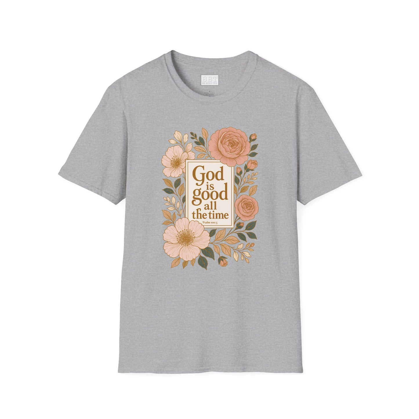 GOD IS GOOD ALL THE TIME ROSE GOLD FLORAL T-SHIRT NEW!