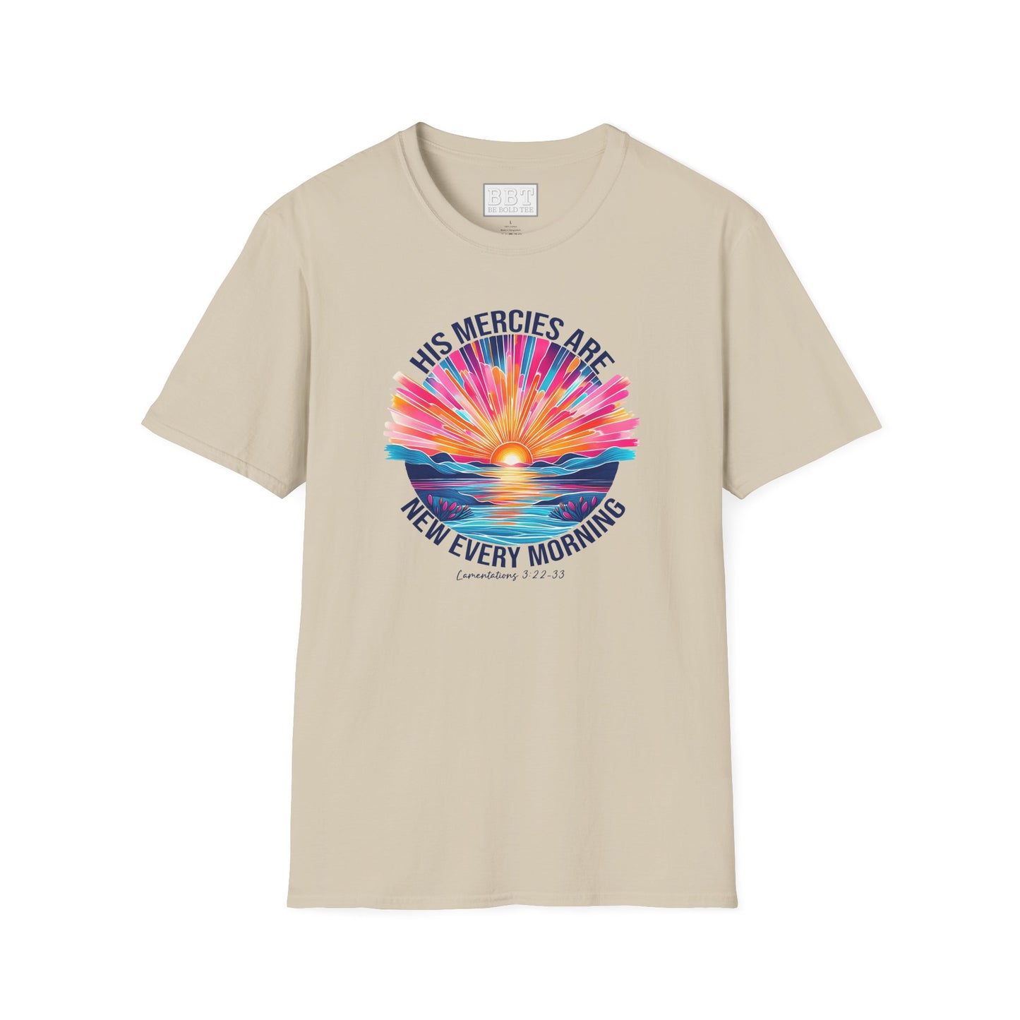 HIS MERCIES ARE NEW EVERY MORNING Tee-Shirt NEW!
