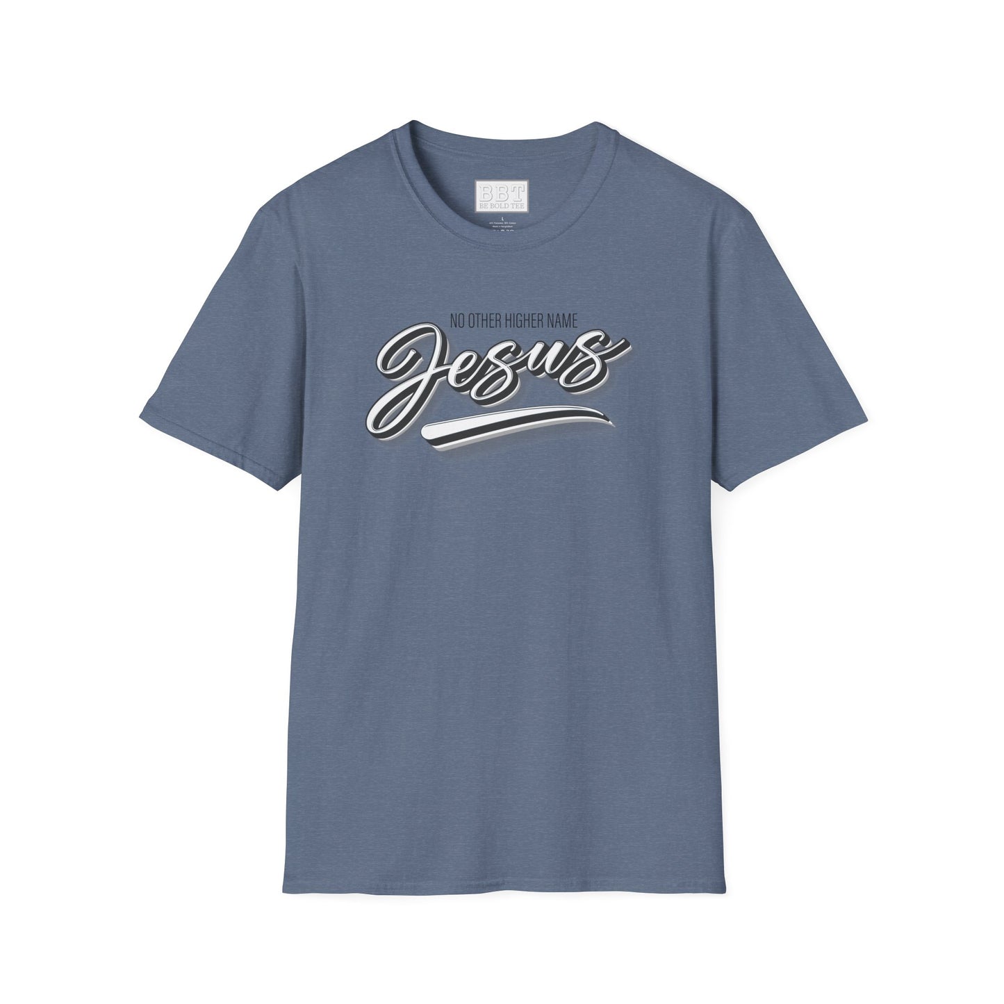 JESUS : NO OTHER HIGHER NAME Tee-Shirt for NEW!