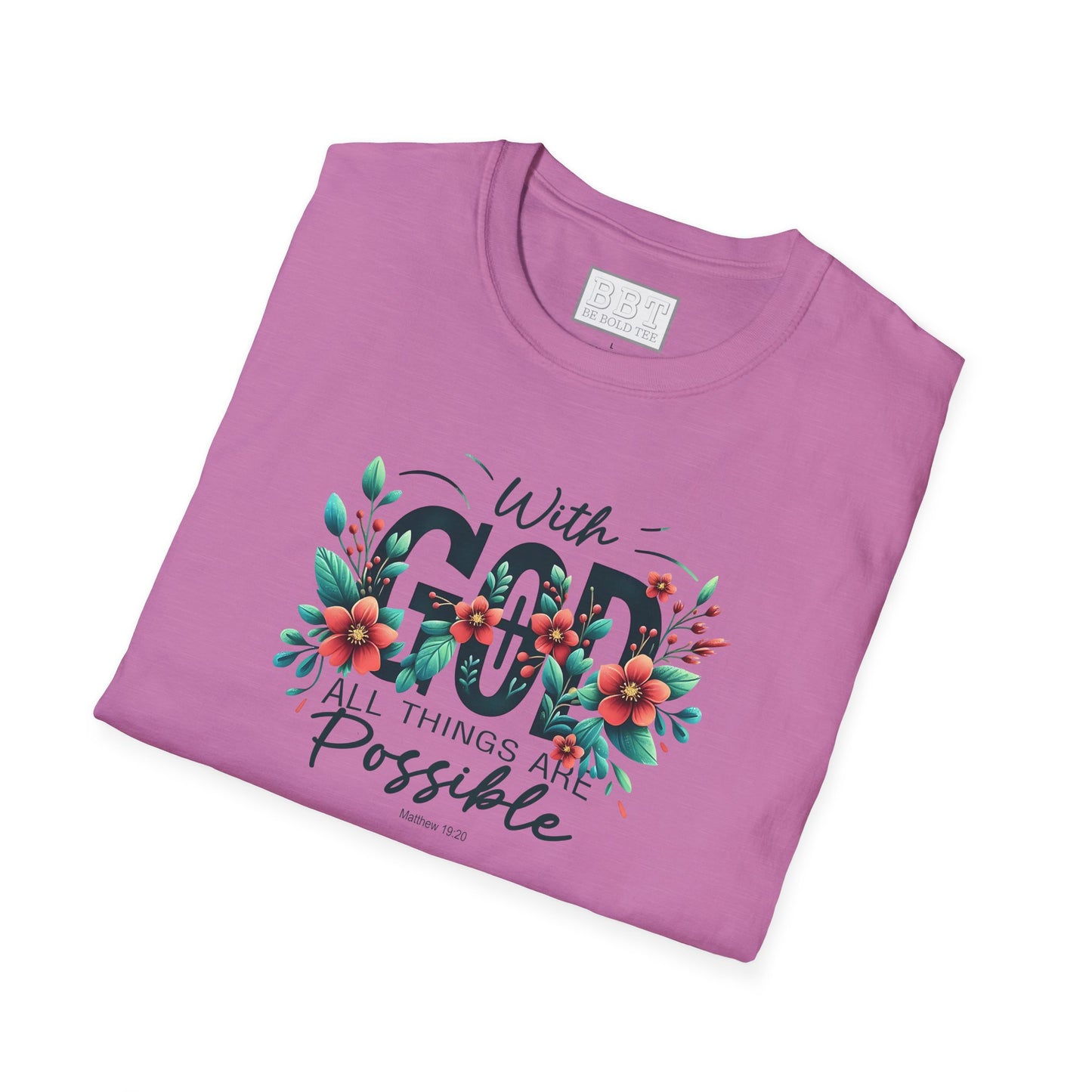 WITH GOD ALL THINGS ARE POSSIBLE Tee-Shirt for NEW!