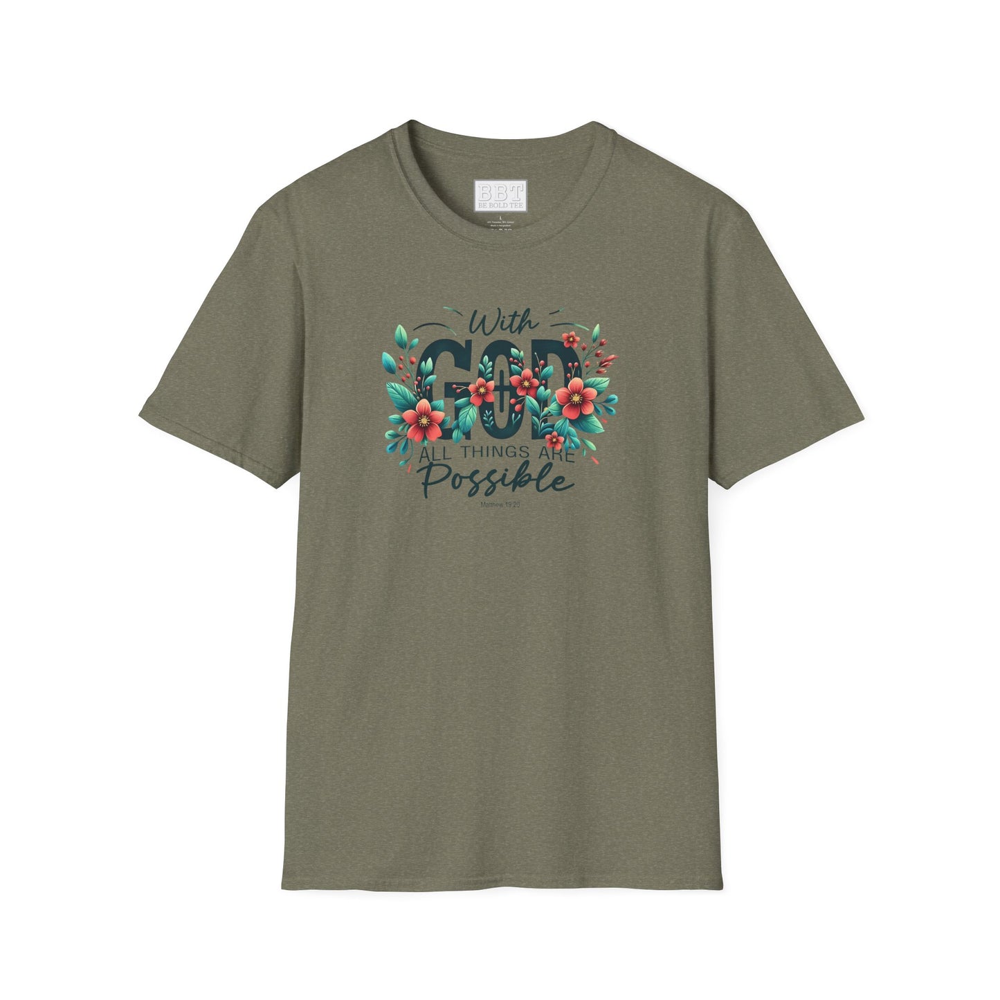 WITH GOD ALL THINGS ARE POSSIBLE Tee-Shirt for NEW!