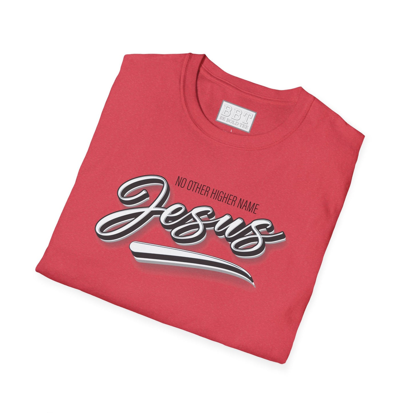 JESUS : NO OTHER HIGHER NAME Tee-Shirt for NEW!