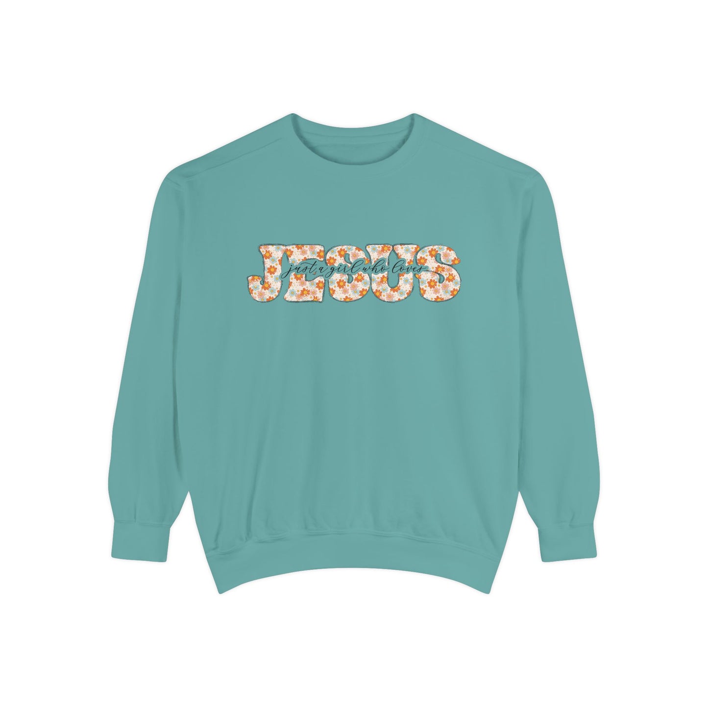 Just A Girl Who Loves Jesus Sweatshirt