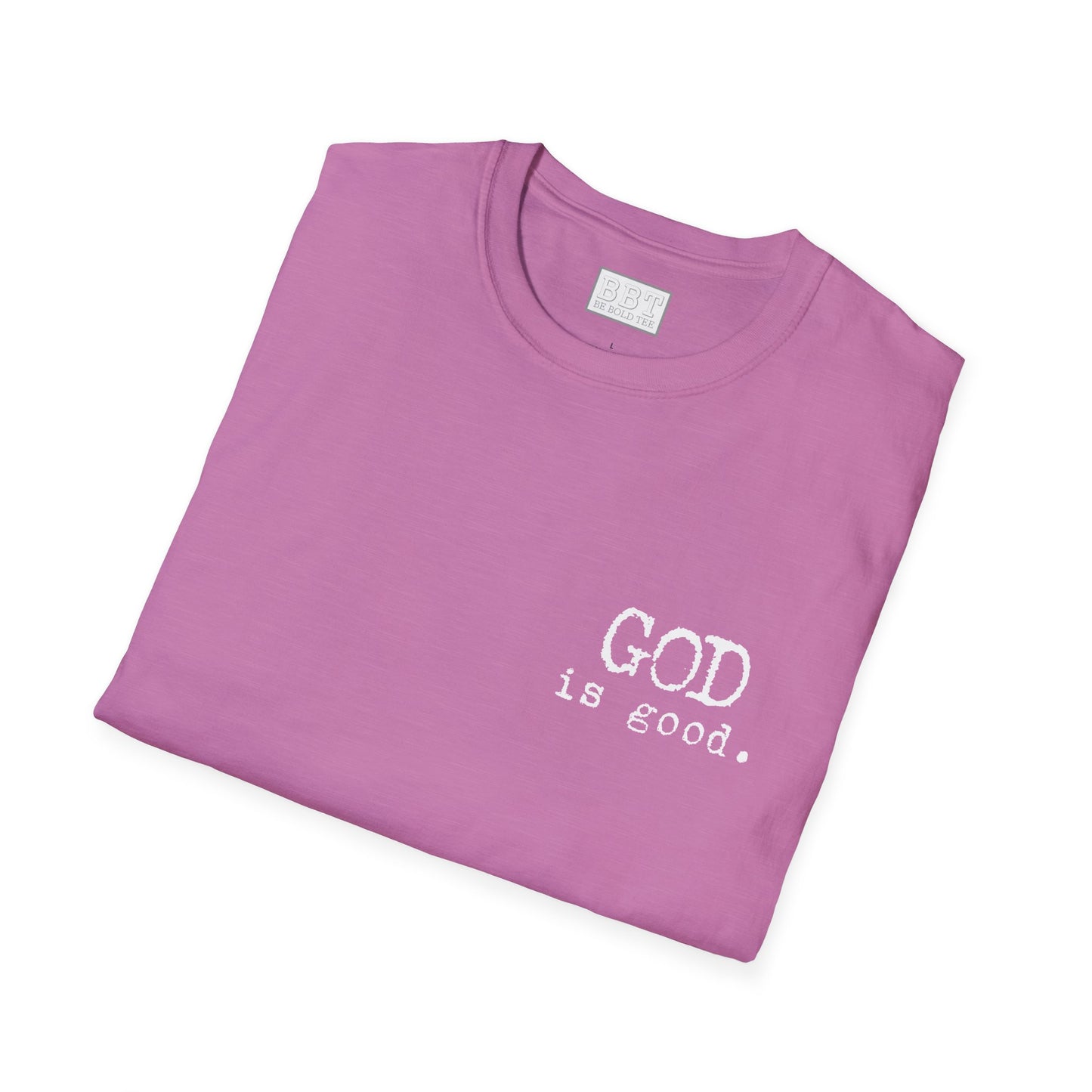 GOD IS GOOD!! Tee-Shirt NEW!