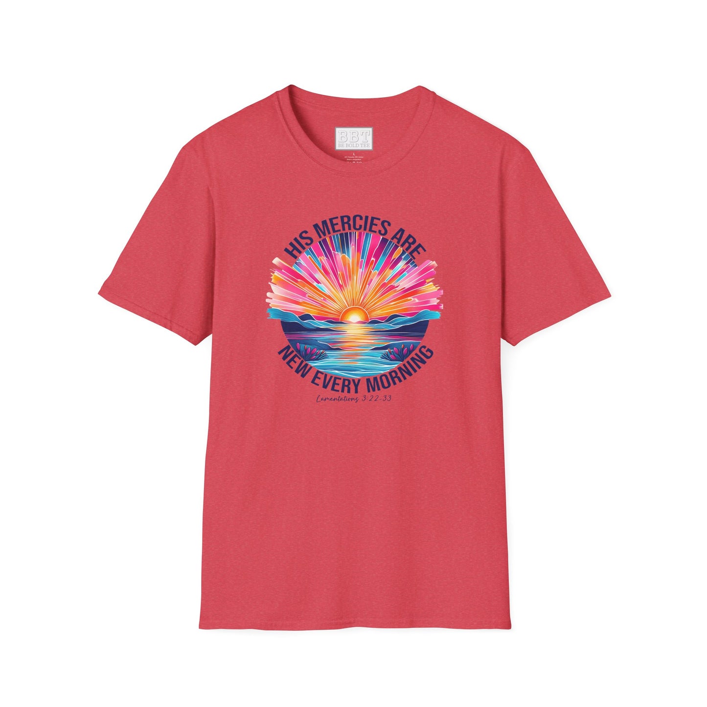 HIS MERCIES ARE NEW EVERY MORNING Tee-Shirt NEW!