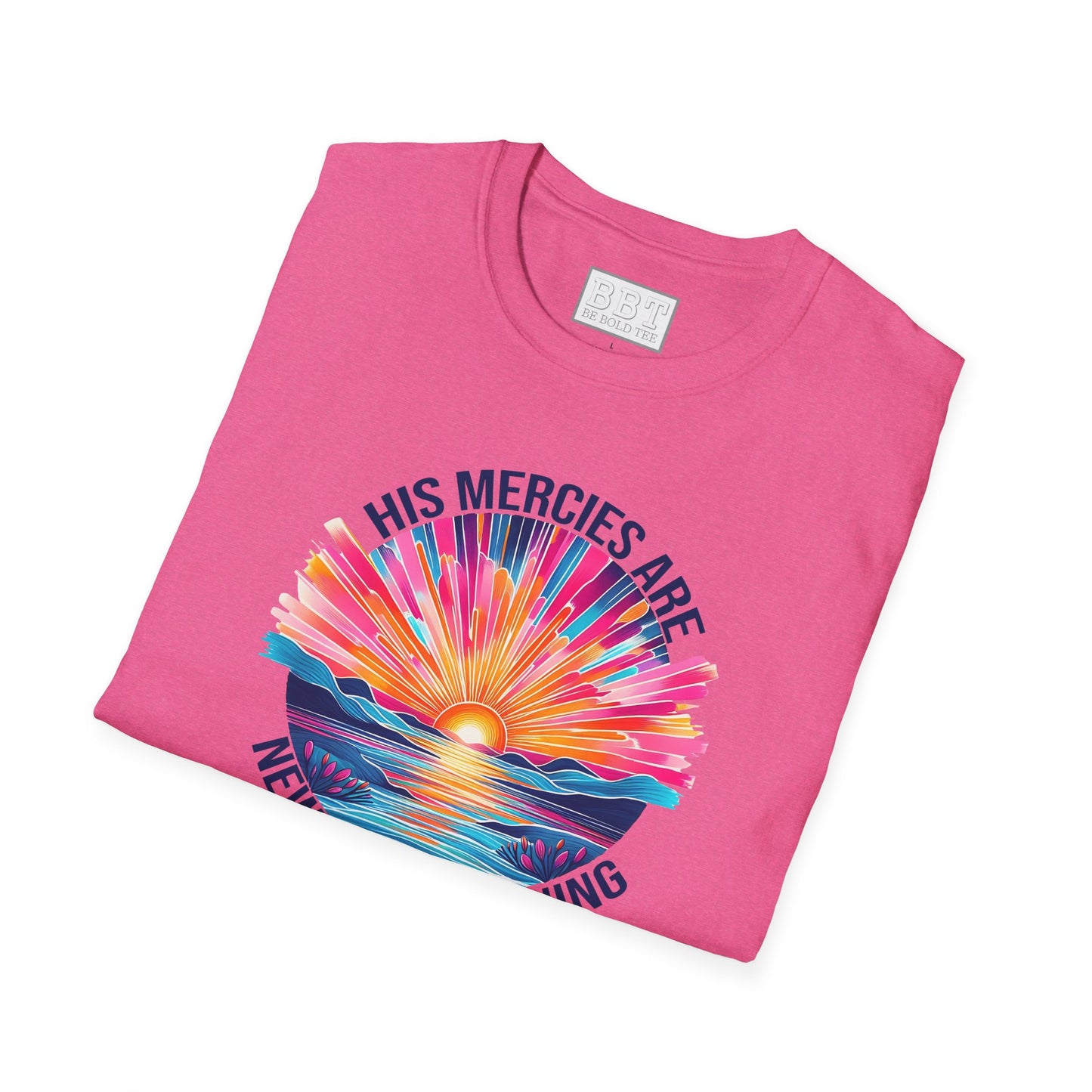 HIS MERCIES ARE NEW EVERY MORNING Tee-Shirt NEW!