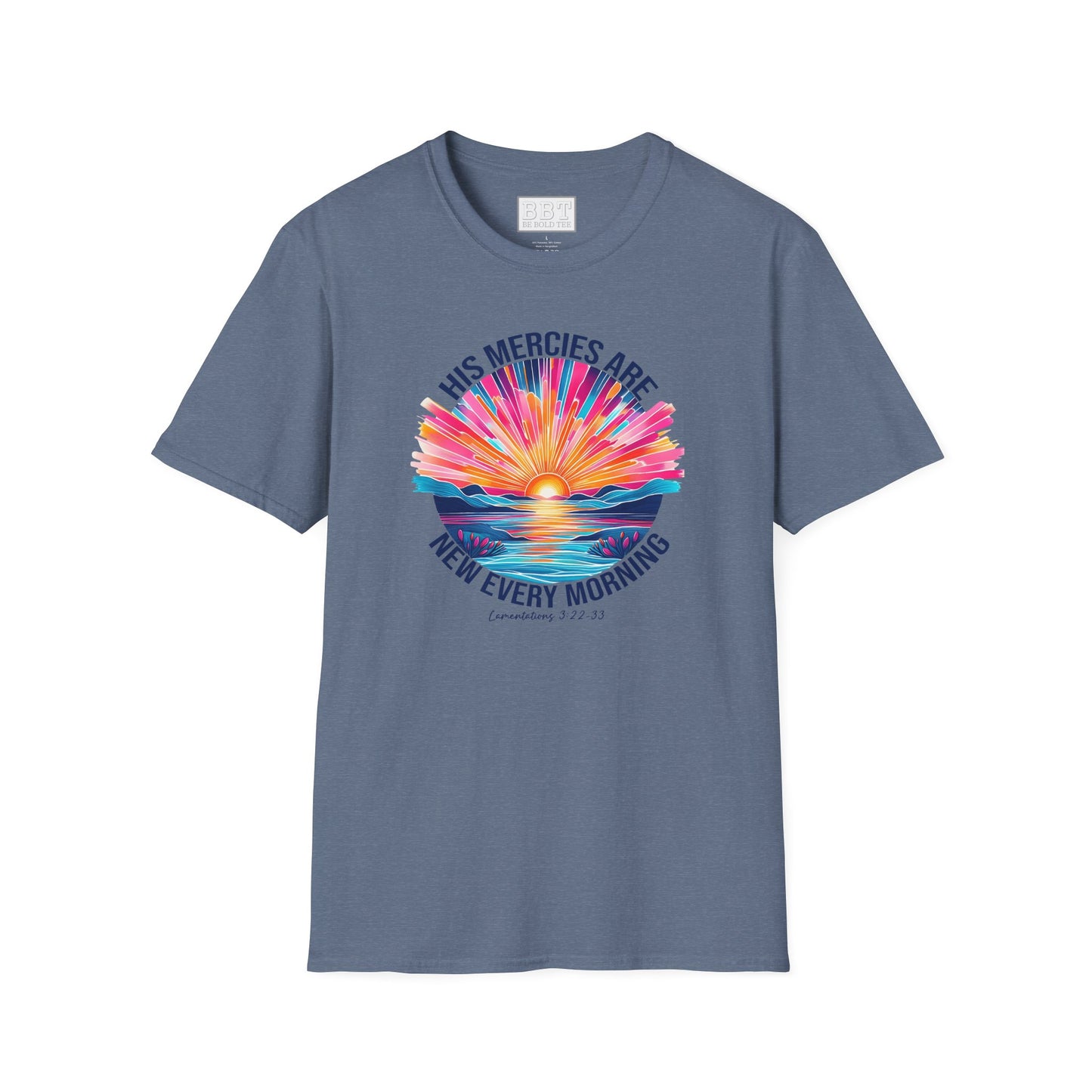 HIS MERCIES ARE NEW EVERY MORNING Tee-Shirt NEW!