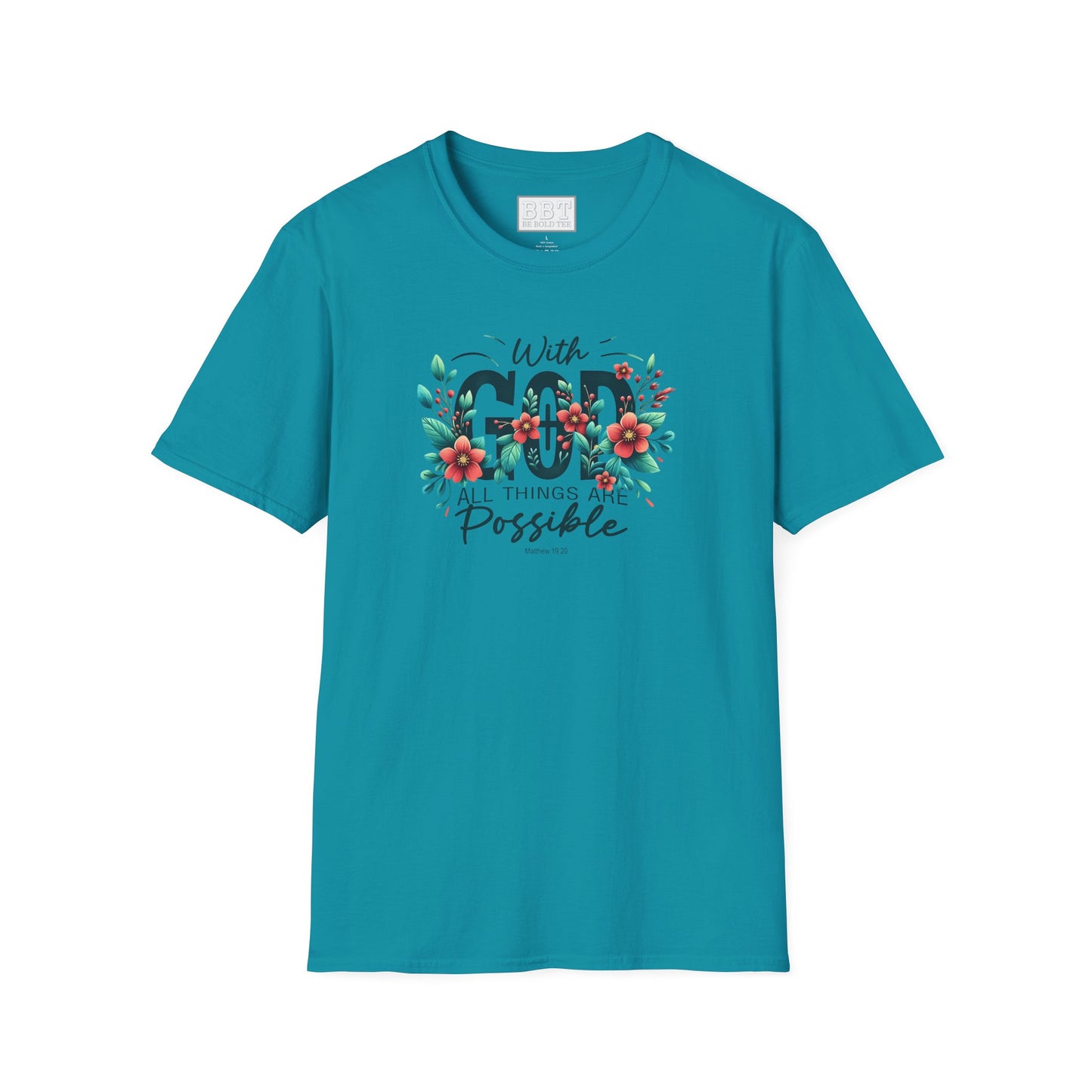 WITH GOD ALL THINGS ARE POSSIBLE Tee-Shirt for NEW!