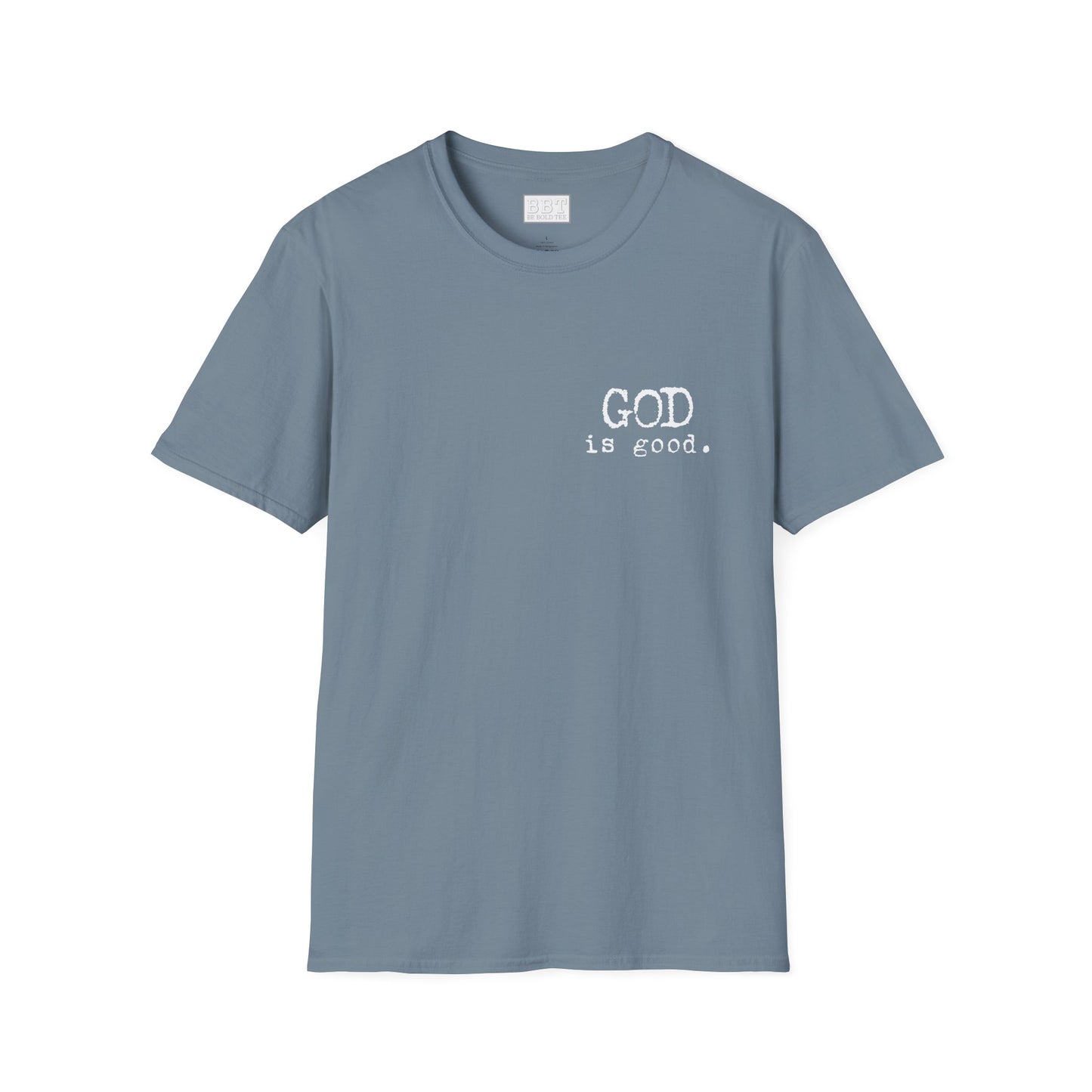 GOD IS GOOD!! Tee-Shirt NEW!