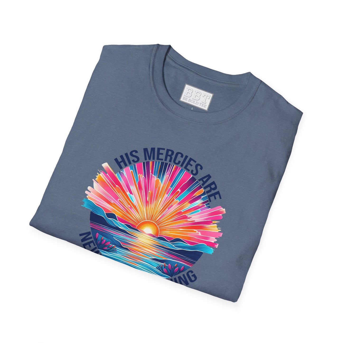 HIS MERCIES ARE NEW EVERY MORNING Tee-Shirt NEW!