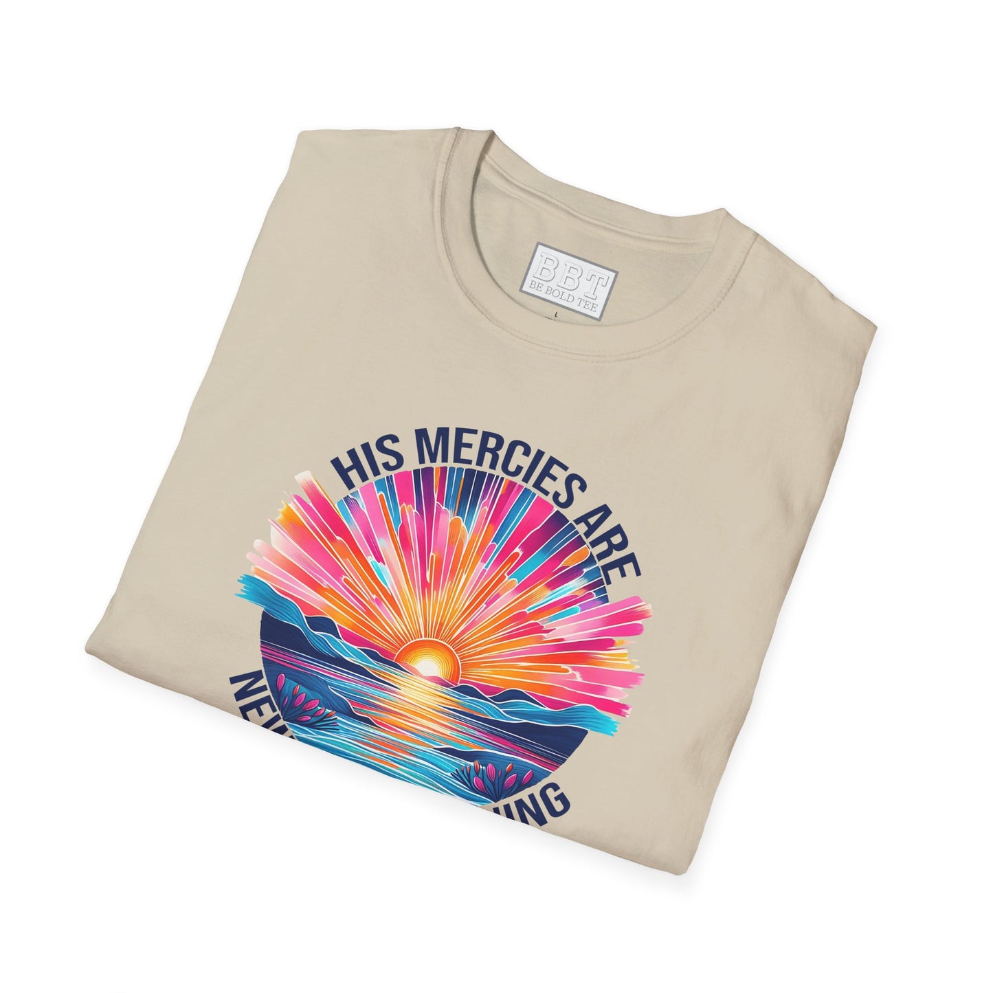 HIS MERCIES ARE NEW EVERY MORNING Tee-Shirt NEW!