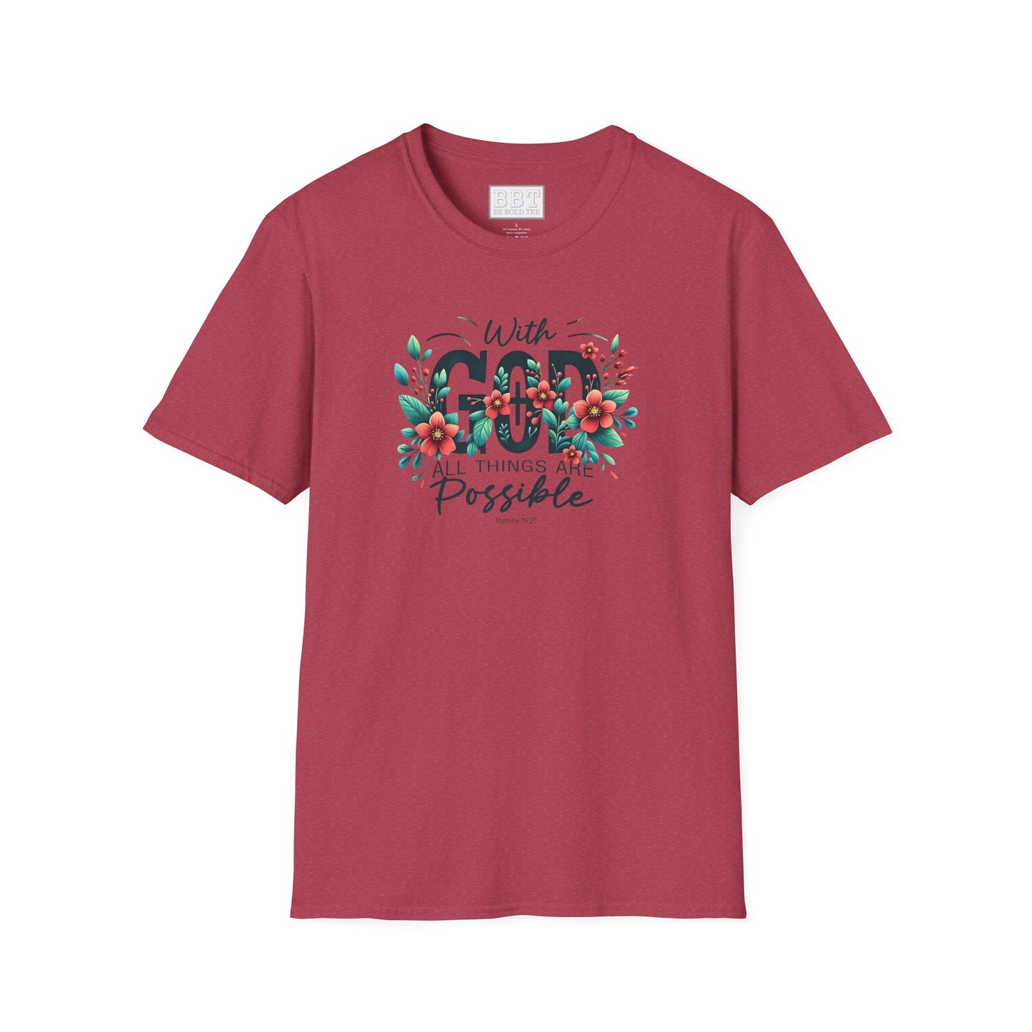 WITH GOD ALL THINGS ARE POSSIBLE Tee-Shirt for NEW!