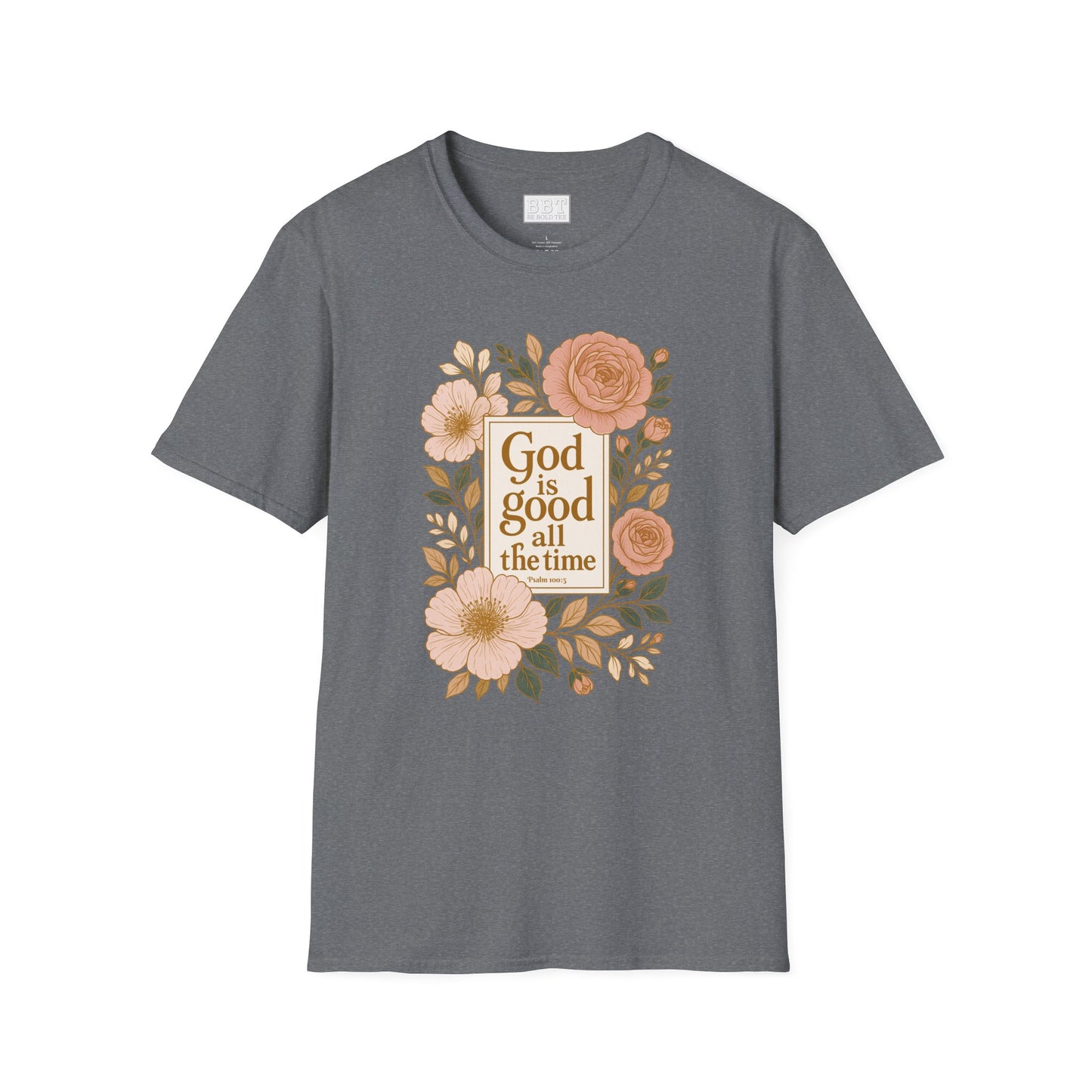 GOD IS GOOD ALL THE TIME ROSE GOLD FLORAL T-SHIRT NEW!
