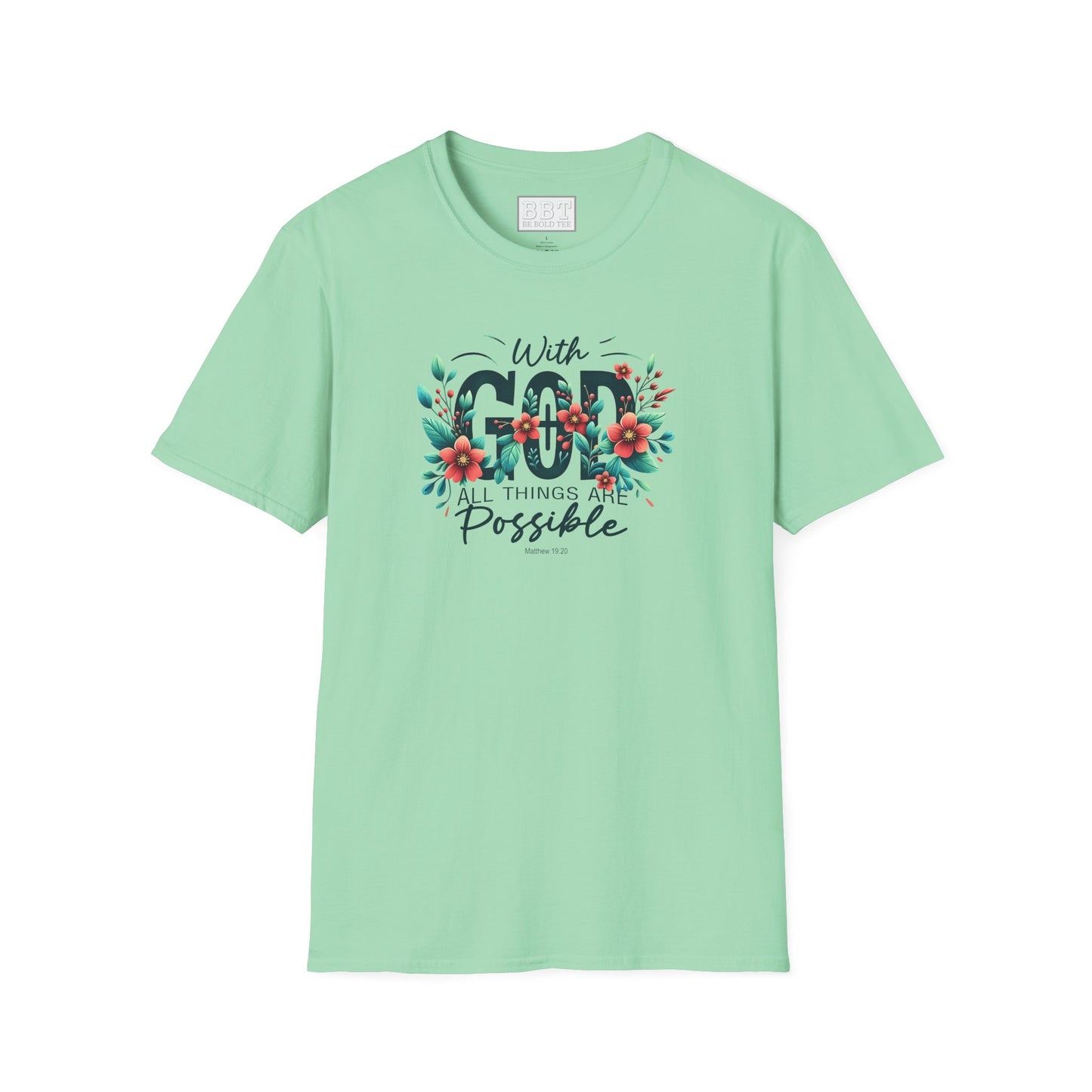 WITH GOD ALL THINGS ARE POSSIBLE Tee-Shirt for NEW!
