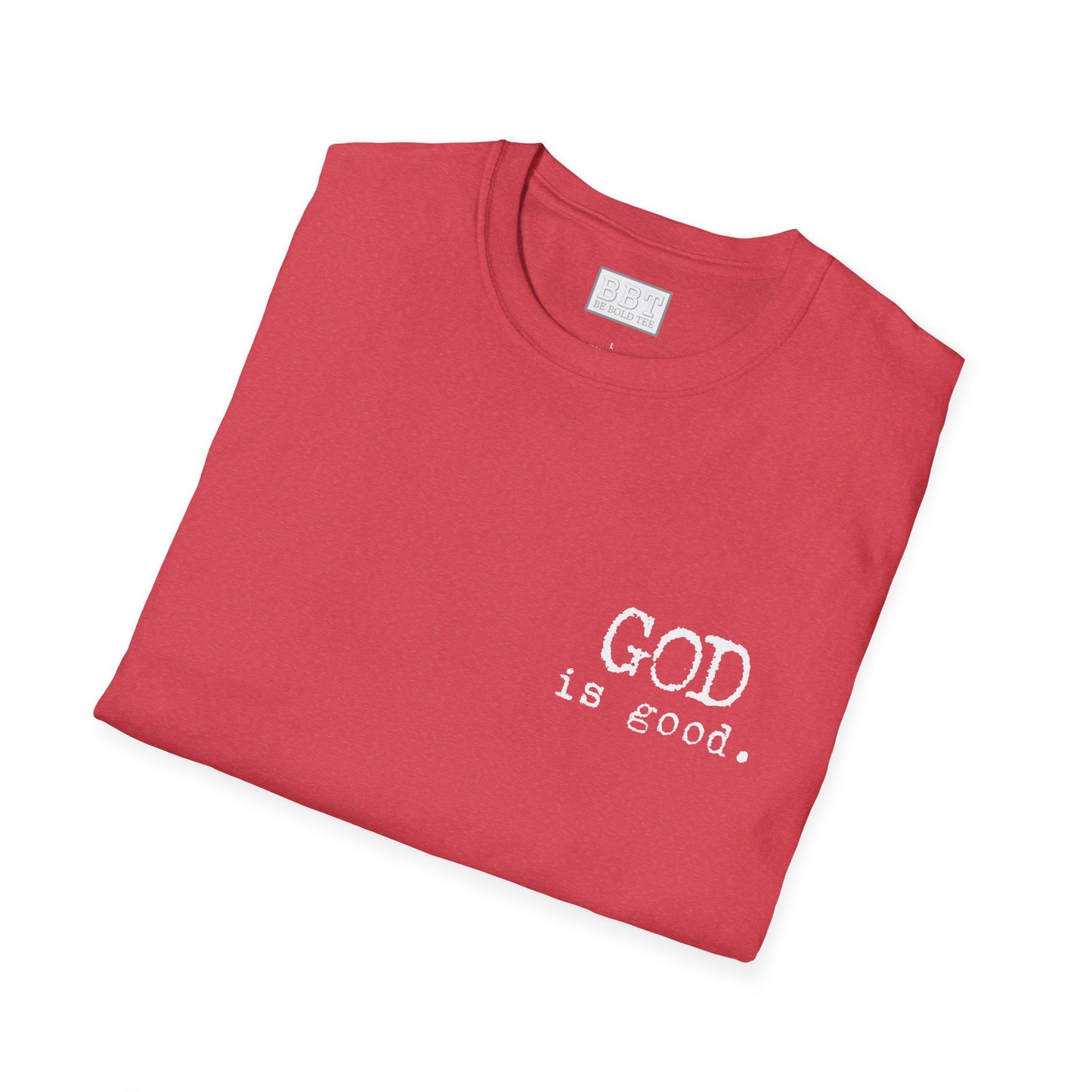 GOD IS GOOD!! Tee-Shirt NEW!