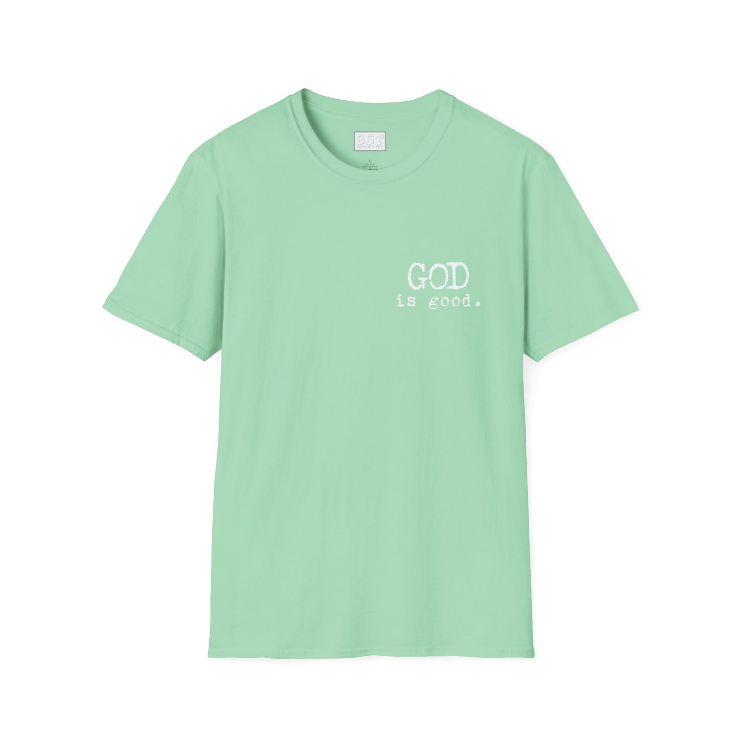 GOD IS GOOD!! Tee-Shirt NEW!
