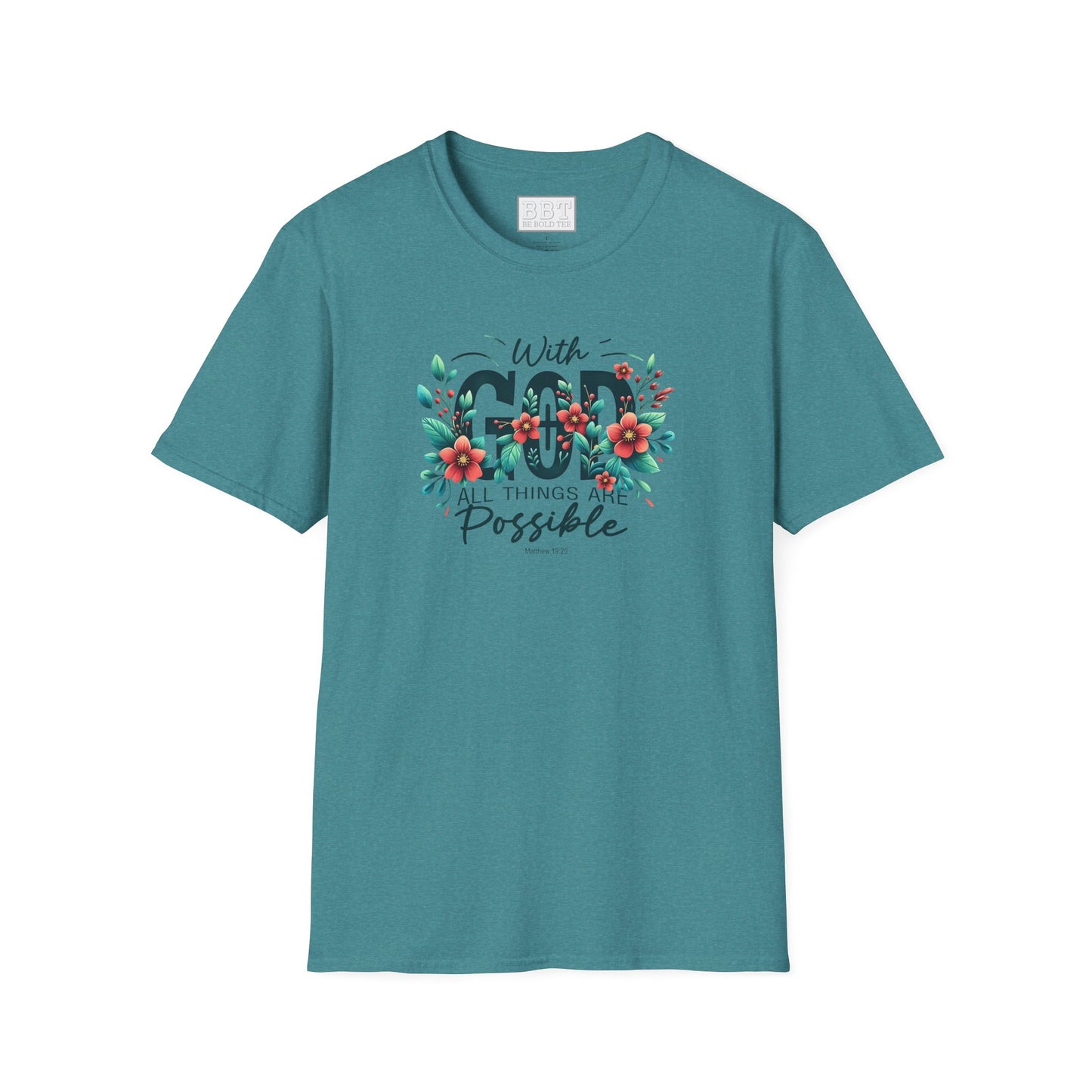 WITH GOD ALL THINGS ARE POSSIBLE Tee-Shirt for NEW!