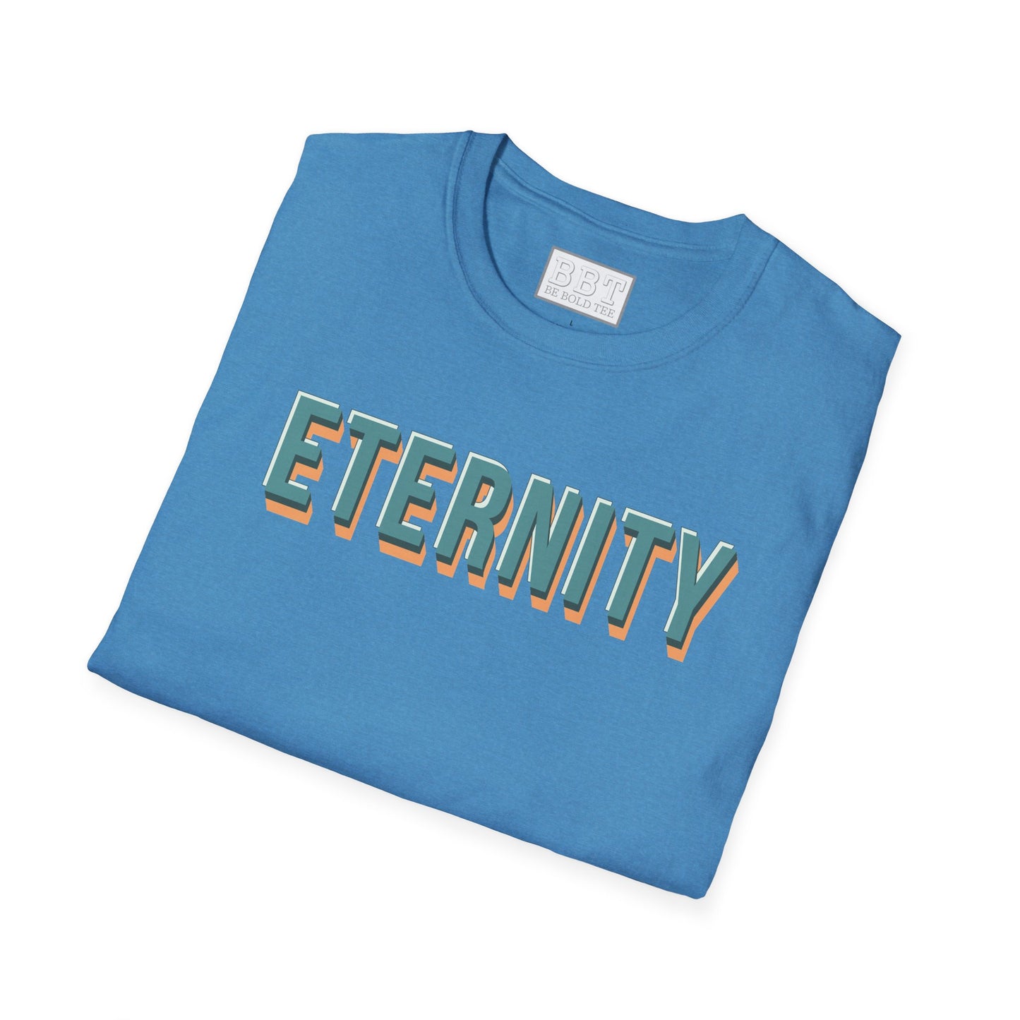 ETERNITY, Inspirational tees, Summer camp tee,  Tee-Shirt for NEW!