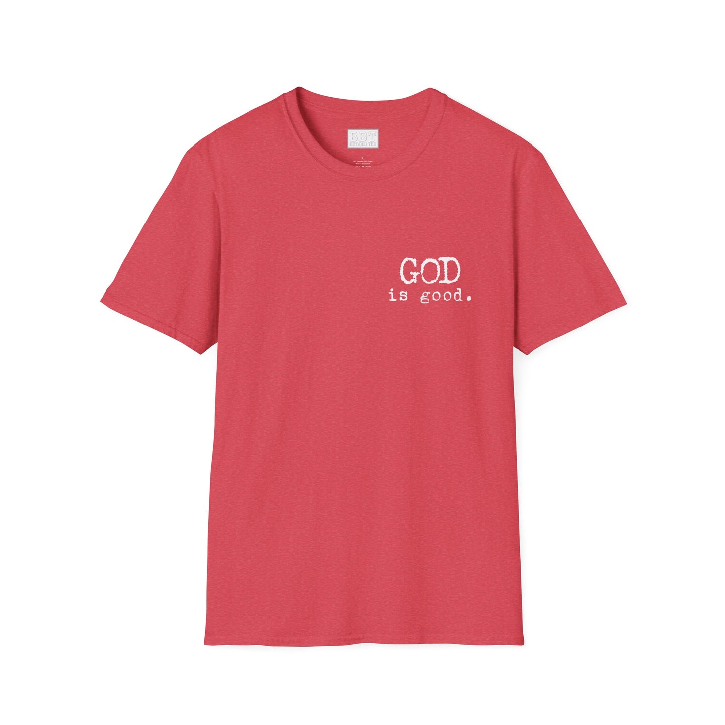 GOD IS GOOD!! Tee-Shirt NEW!