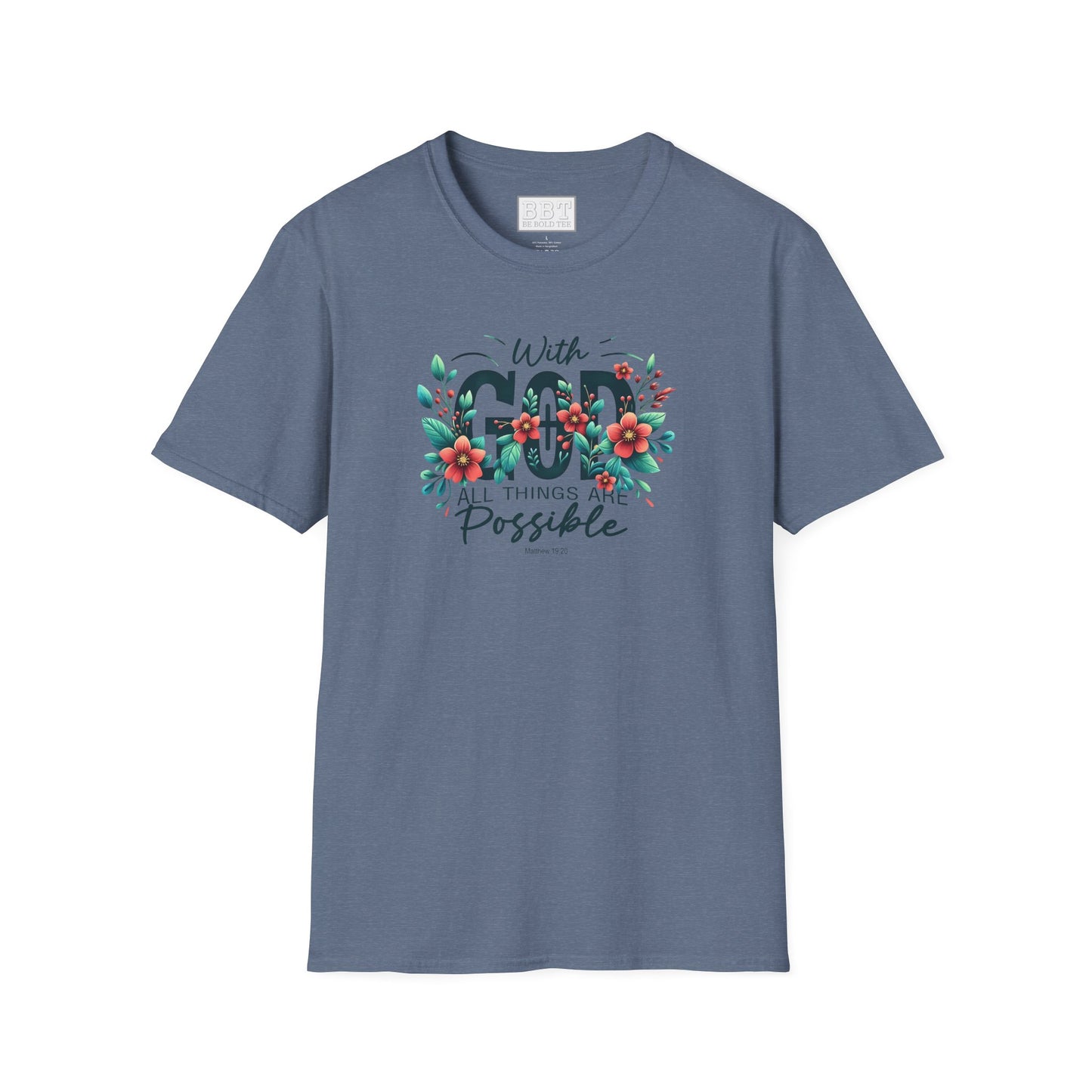 WITH GOD ALL THINGS ARE POSSIBLE Tee-Shirt for NEW!