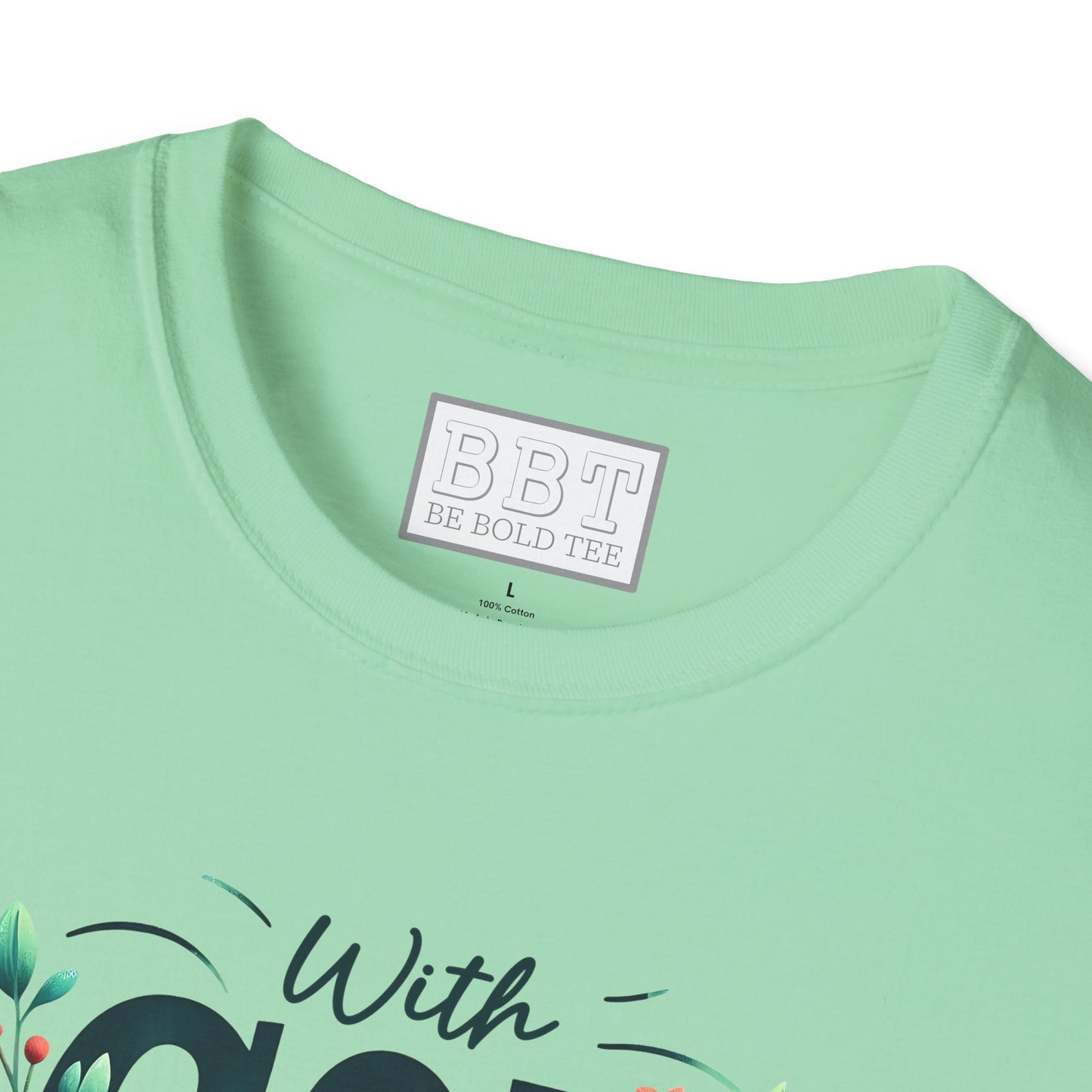 WITH GOD ALL THINGS ARE POSSIBLE Tee-Shirt for NEW!