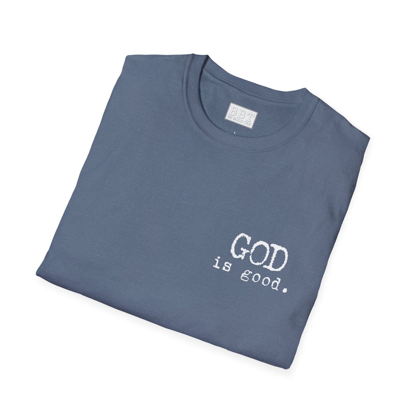GOD IS GOOD!! Tee-Shirt NEW!